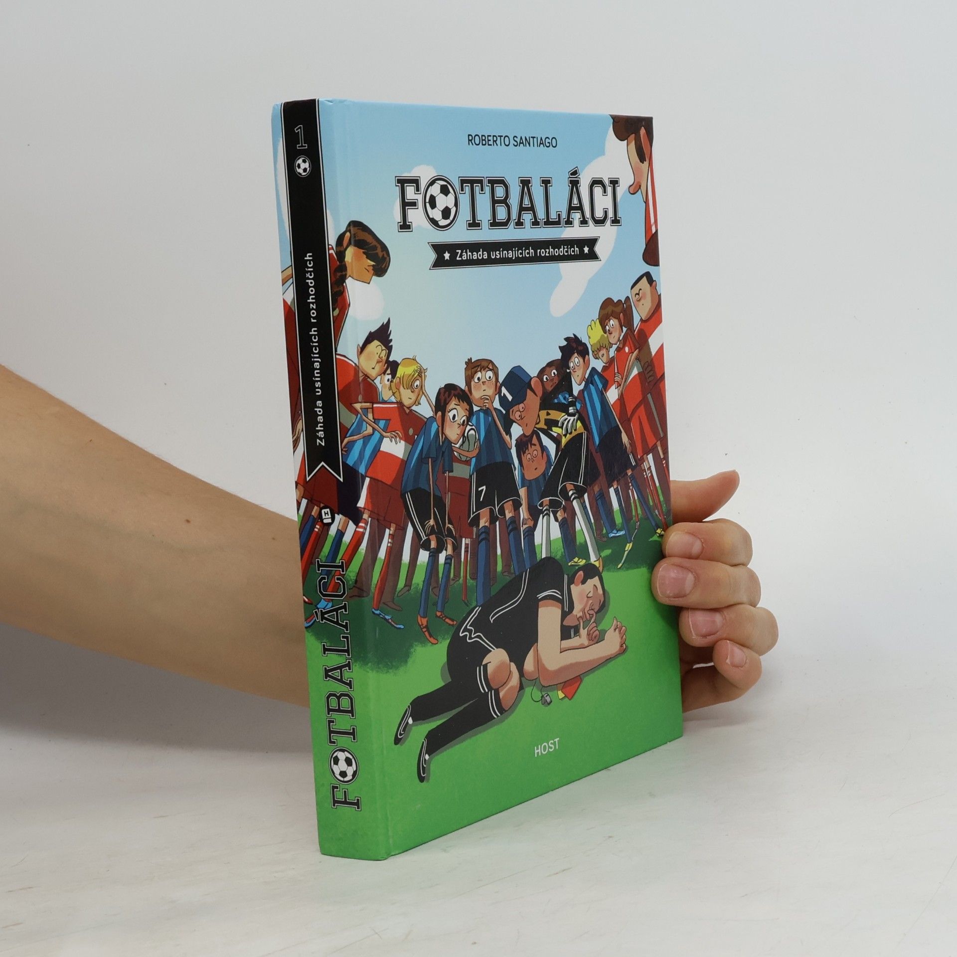 Roberto Santiago Fotbaláci 1. Záhada usínajících rozhodčích
