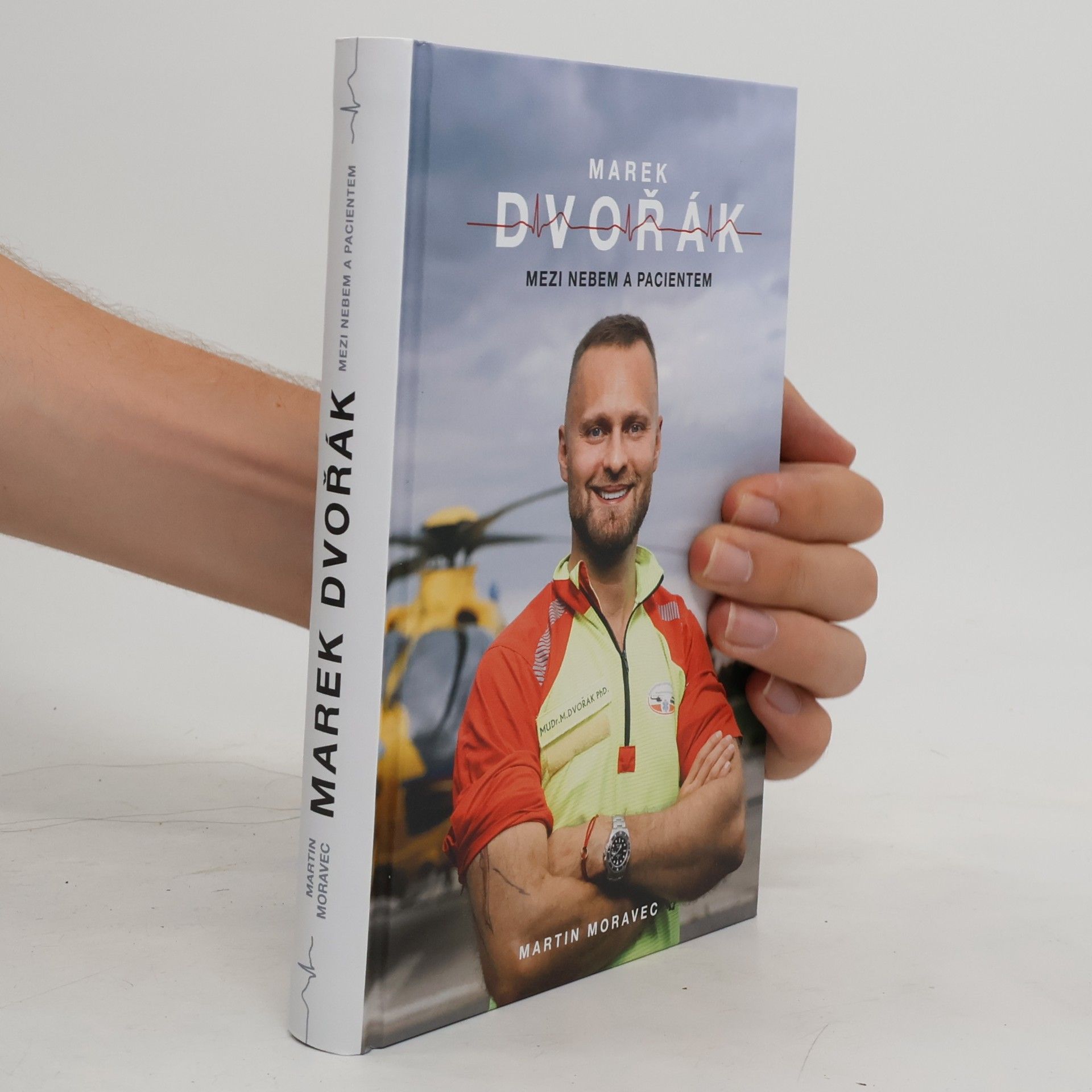 Marek Dvořák Marek Dvořák. Mezi nebem a pacientem