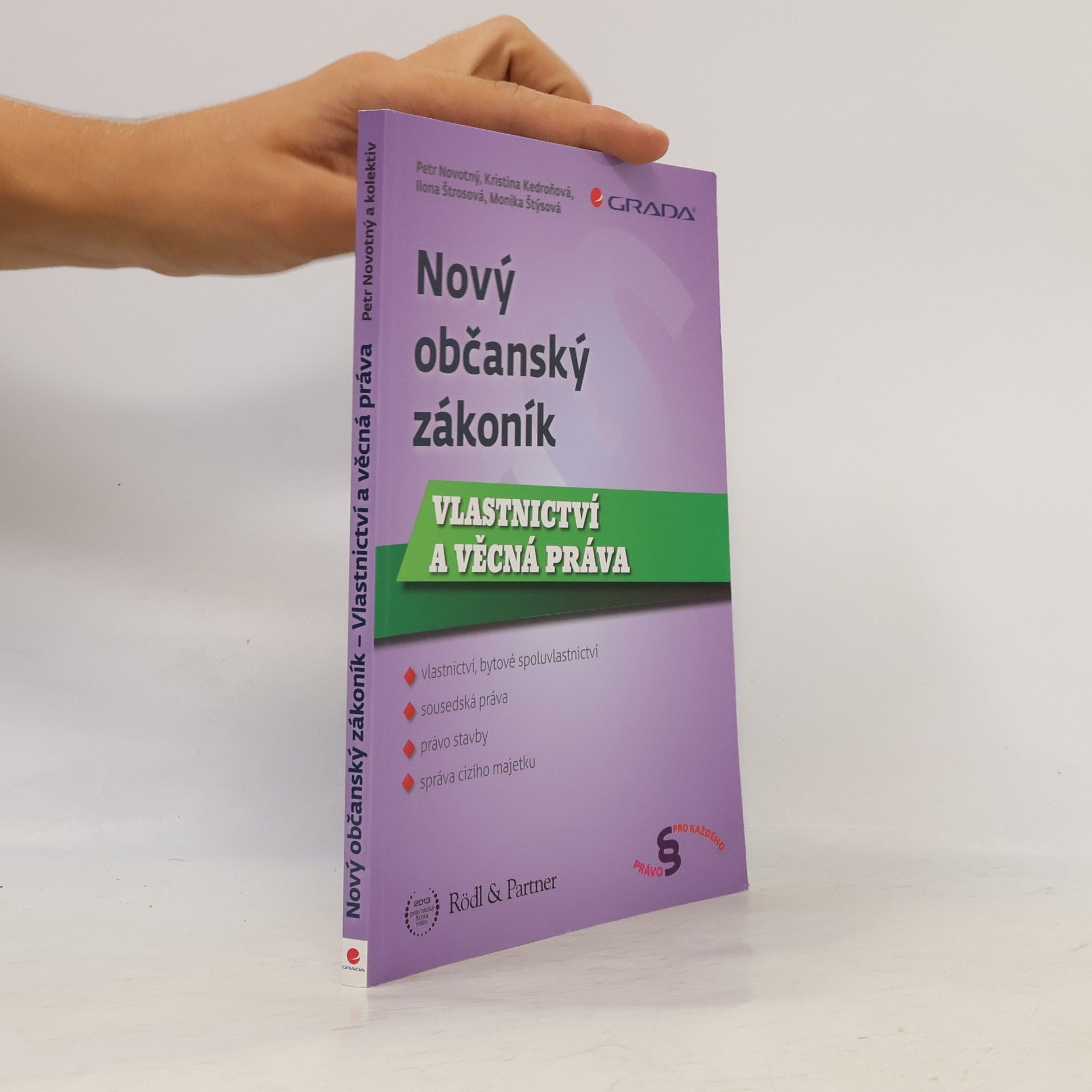Petr Novotný Nový občanský zákoník. Vlastnictví a věcná práva