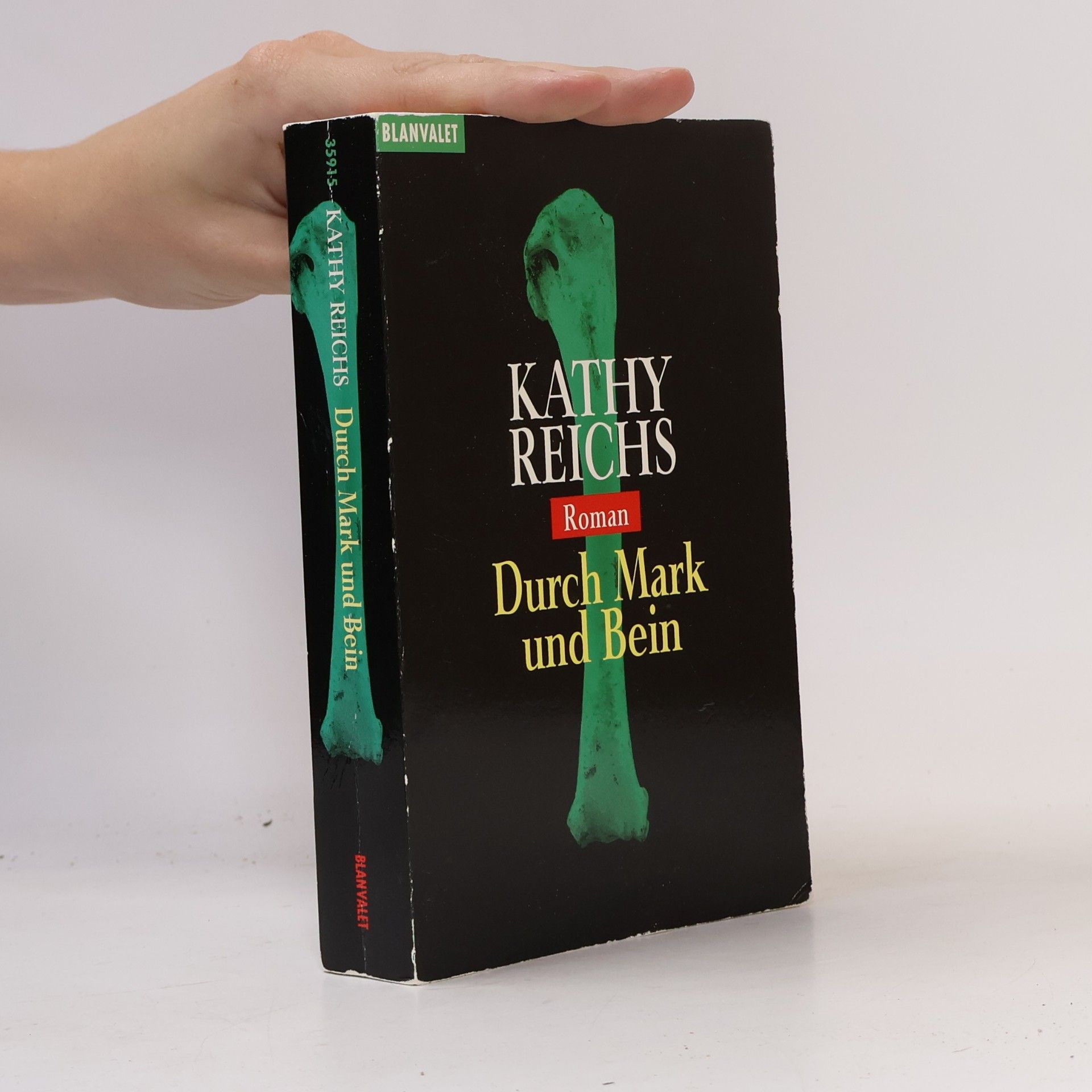 Kathy Reichs Durch Mark und Bein