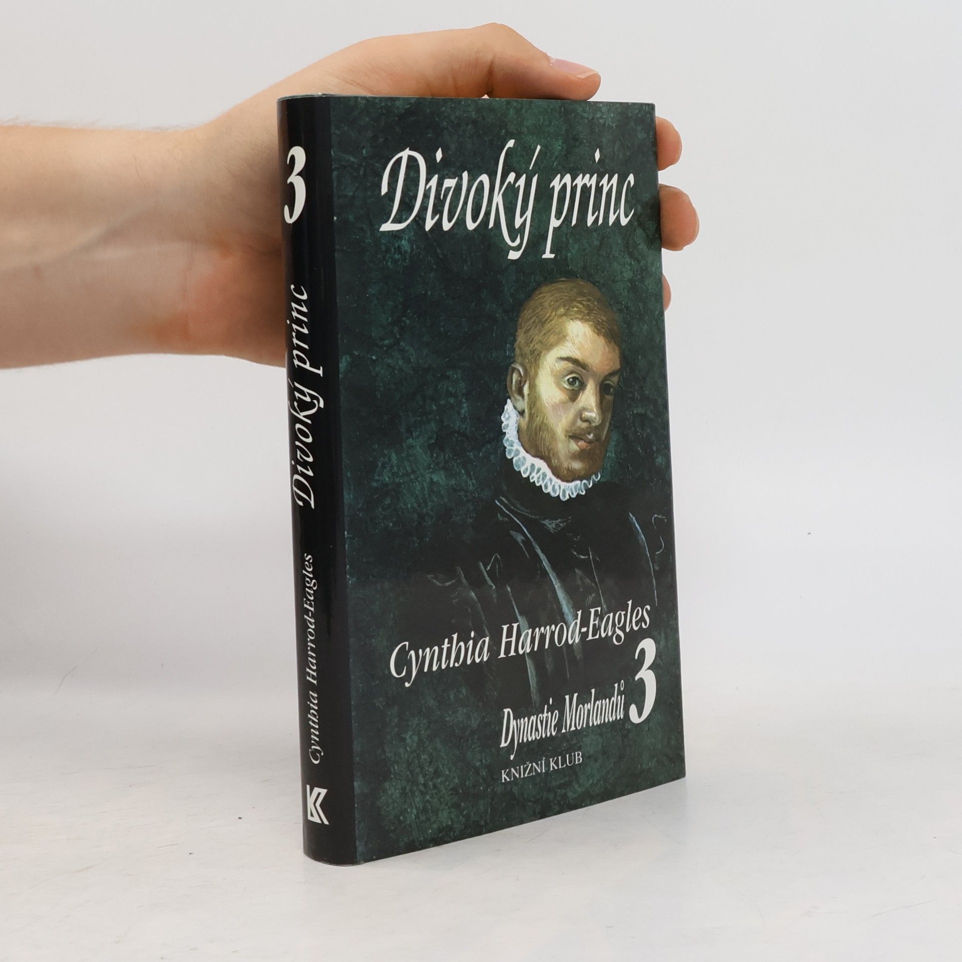 Dynastie Morlandů 3. Divoký princ
