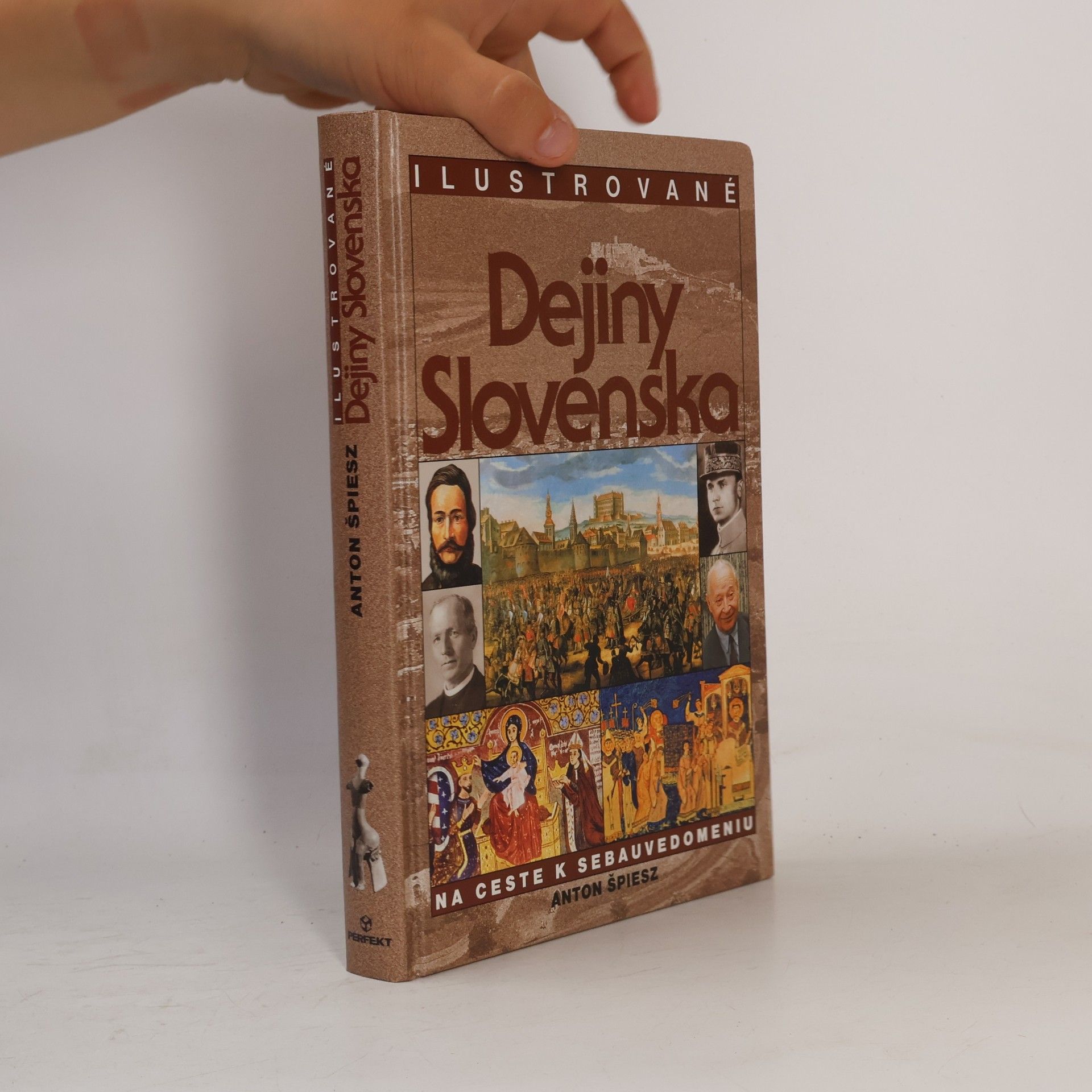 Anton Špiesz Ilustrované dejiny Slovenska