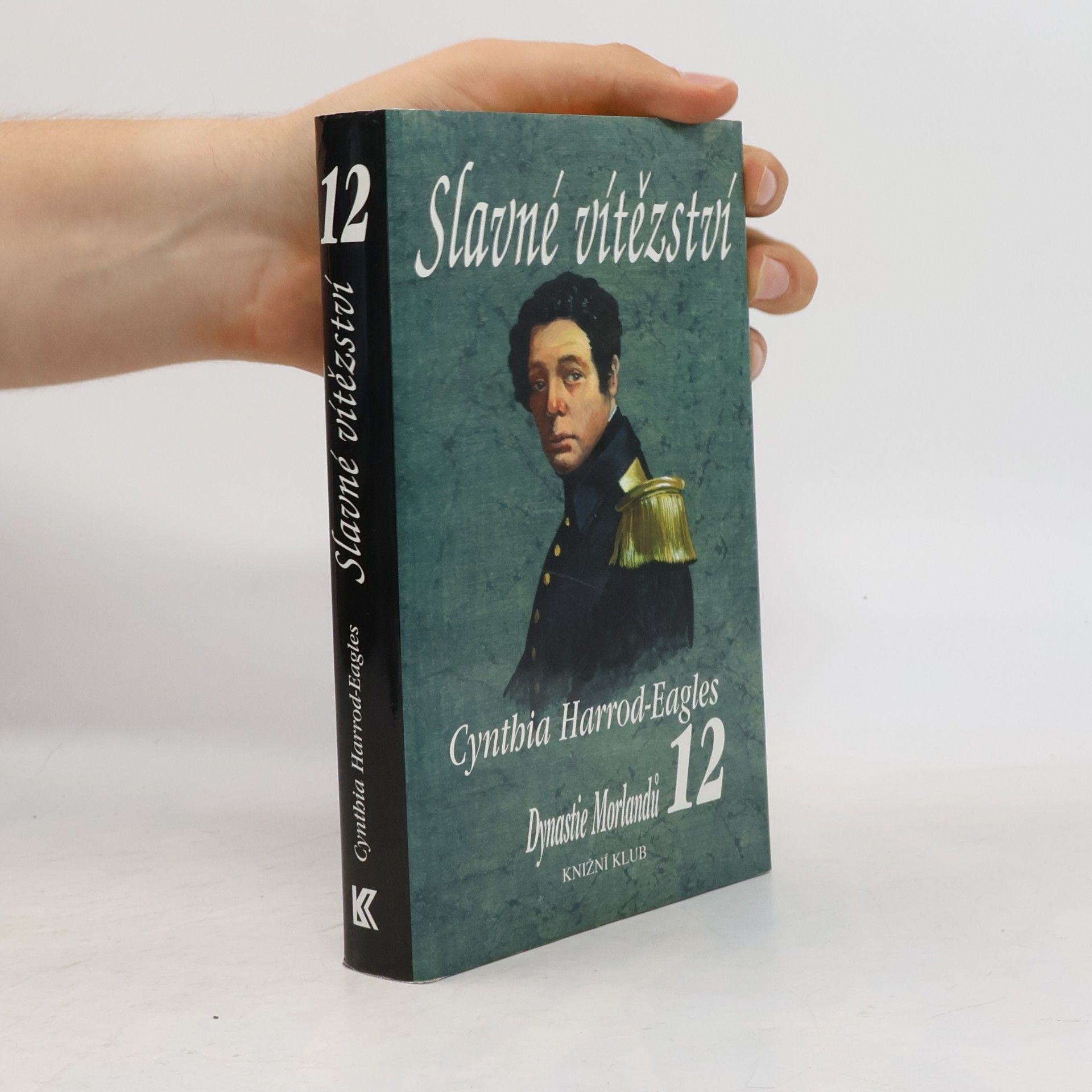 Slavné vítězství. Dynastie Morlandů. 12. díl