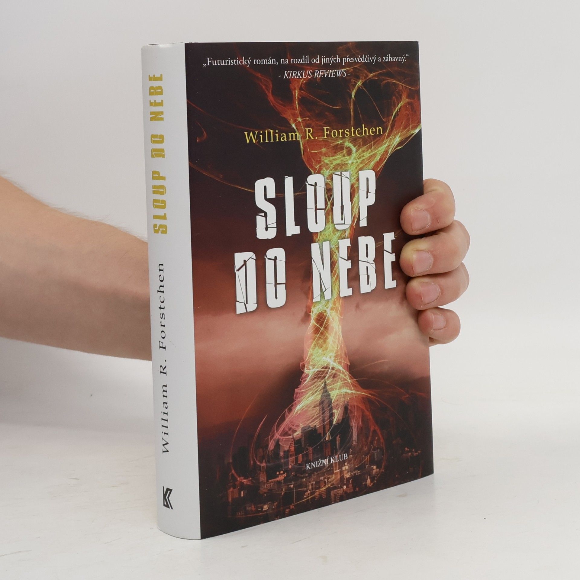 William R. Forstchen Sloup do nebe