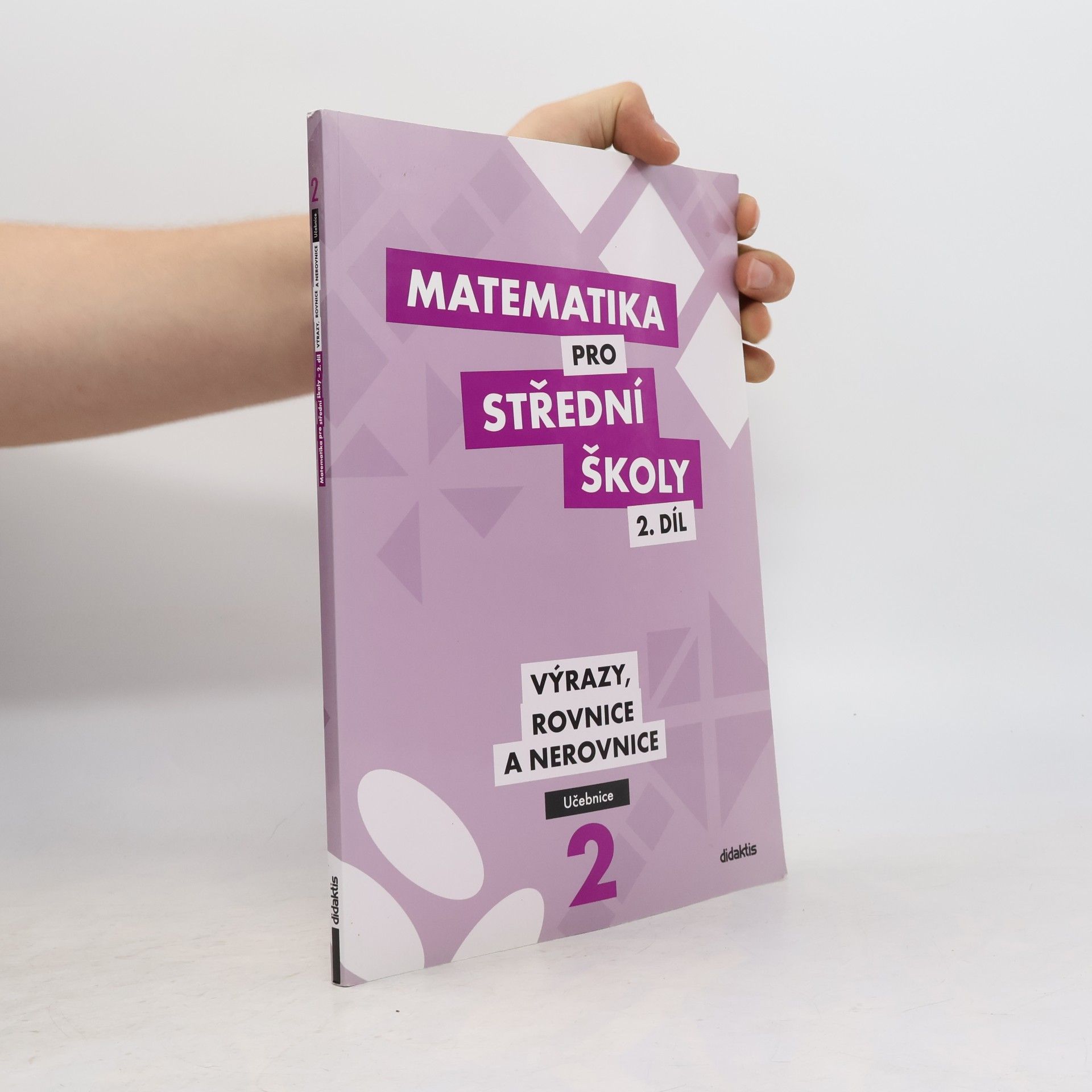 Autorenkollektiv Matematika pro SŠ – 2. díl