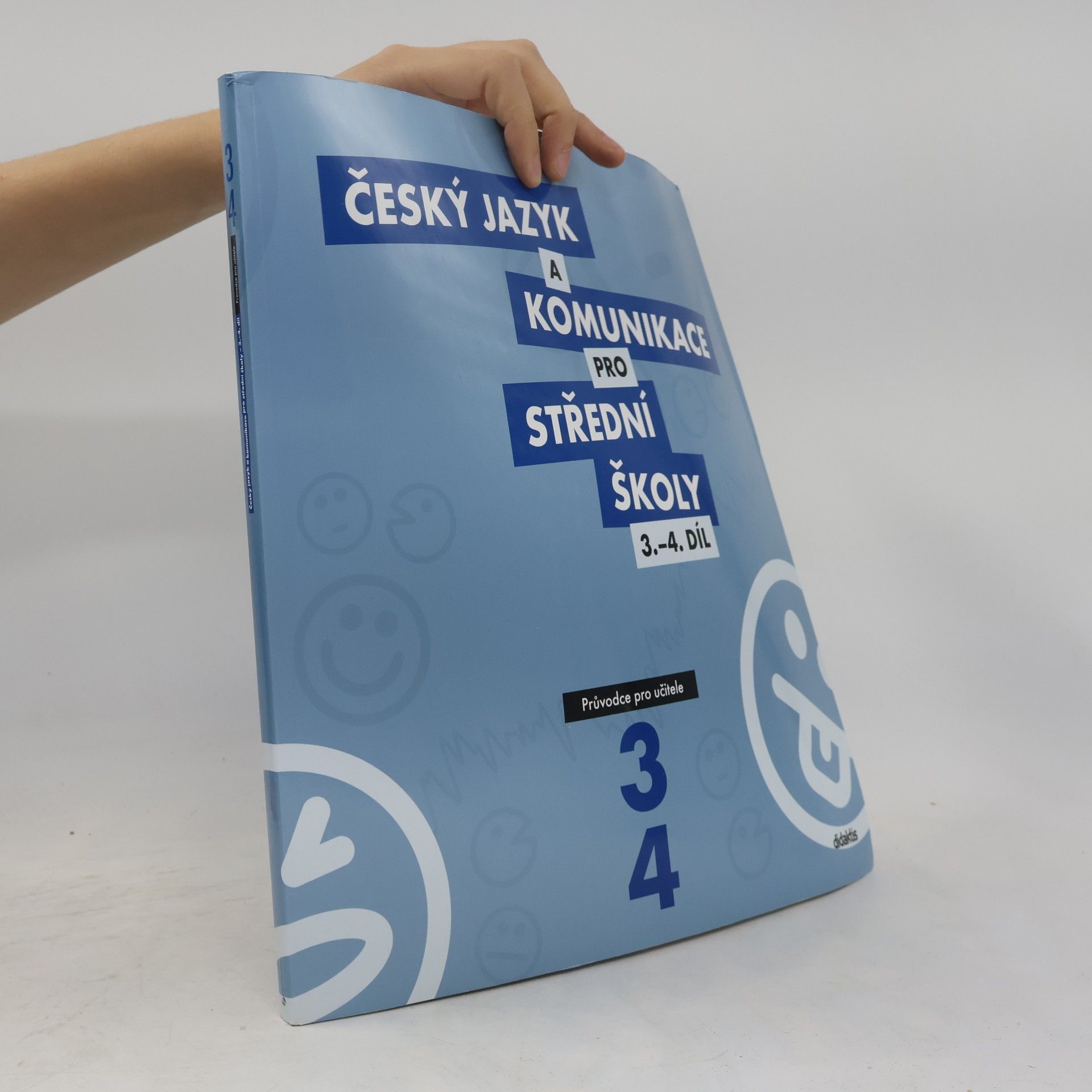 Various authors Český jazyk a komunikace pro SŠ 3.-4.díl