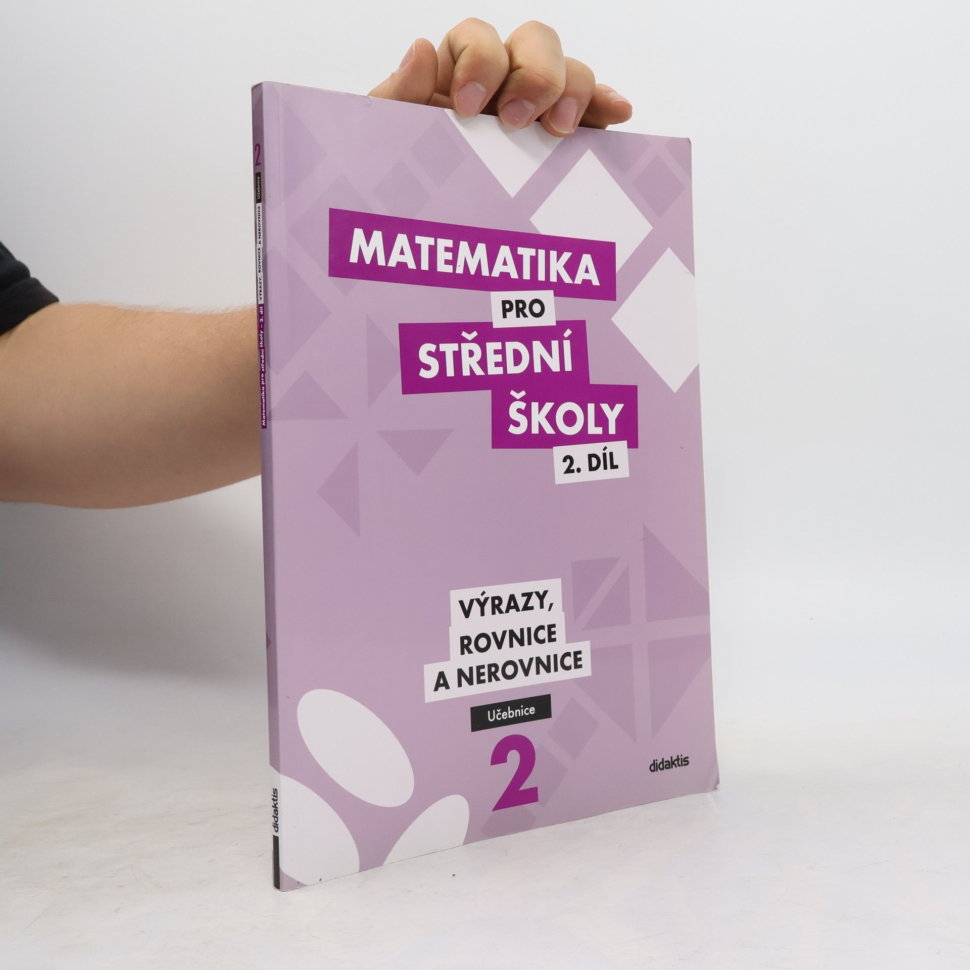 Kolektiv autorů Matematika pro SŠ – 2. díl