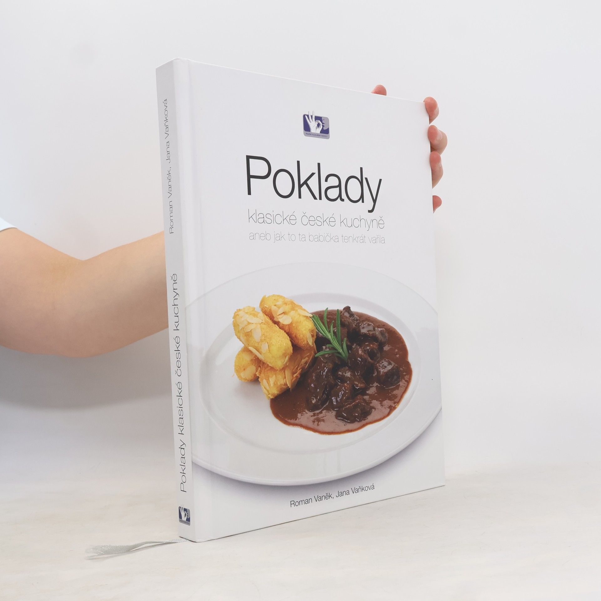 Roman Vaněk Poklady klasické české kuchyně, aneb, Jak to ta babička tenkrát vařila