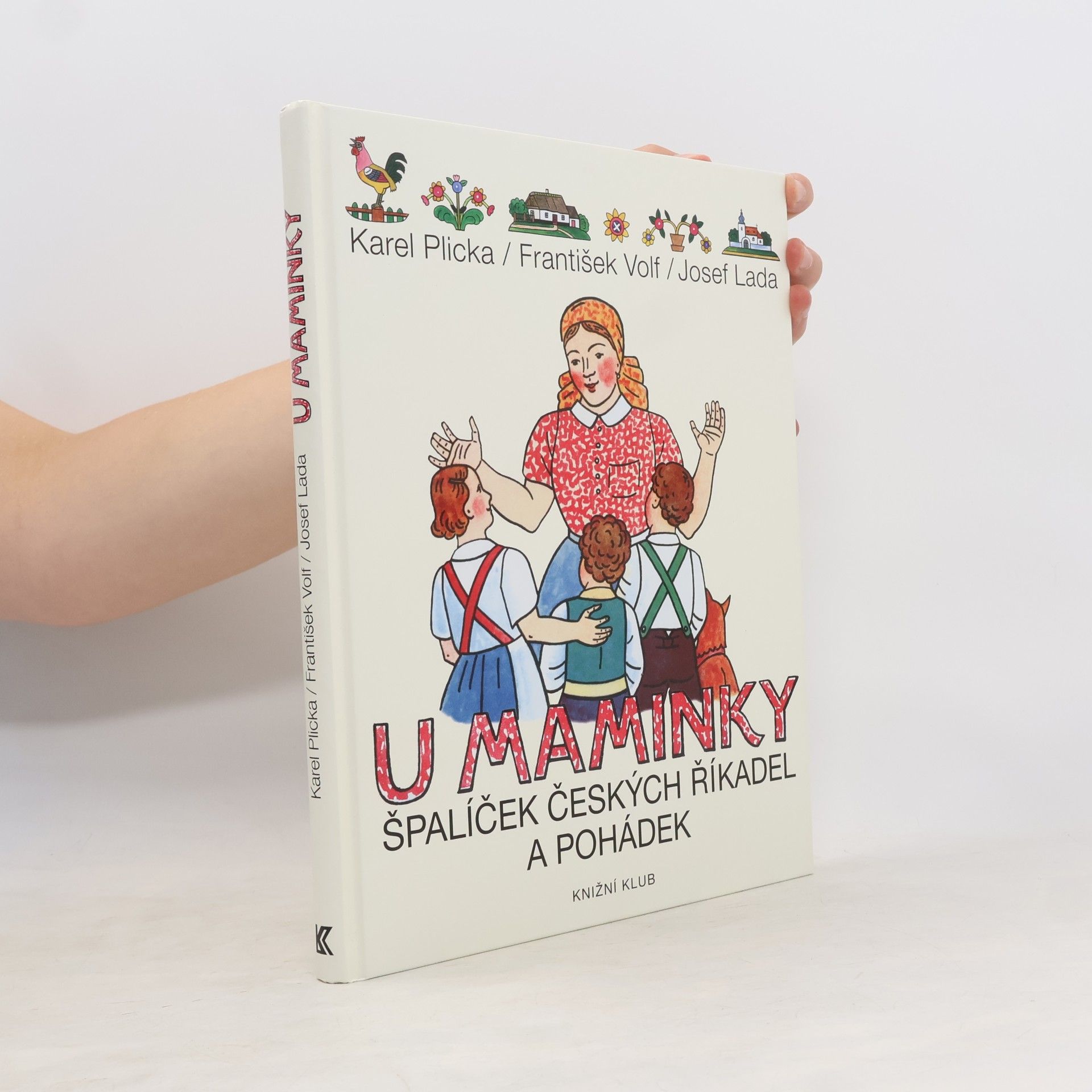 Josef Lada U maminky. Špalíček českých říkadel a pohádek