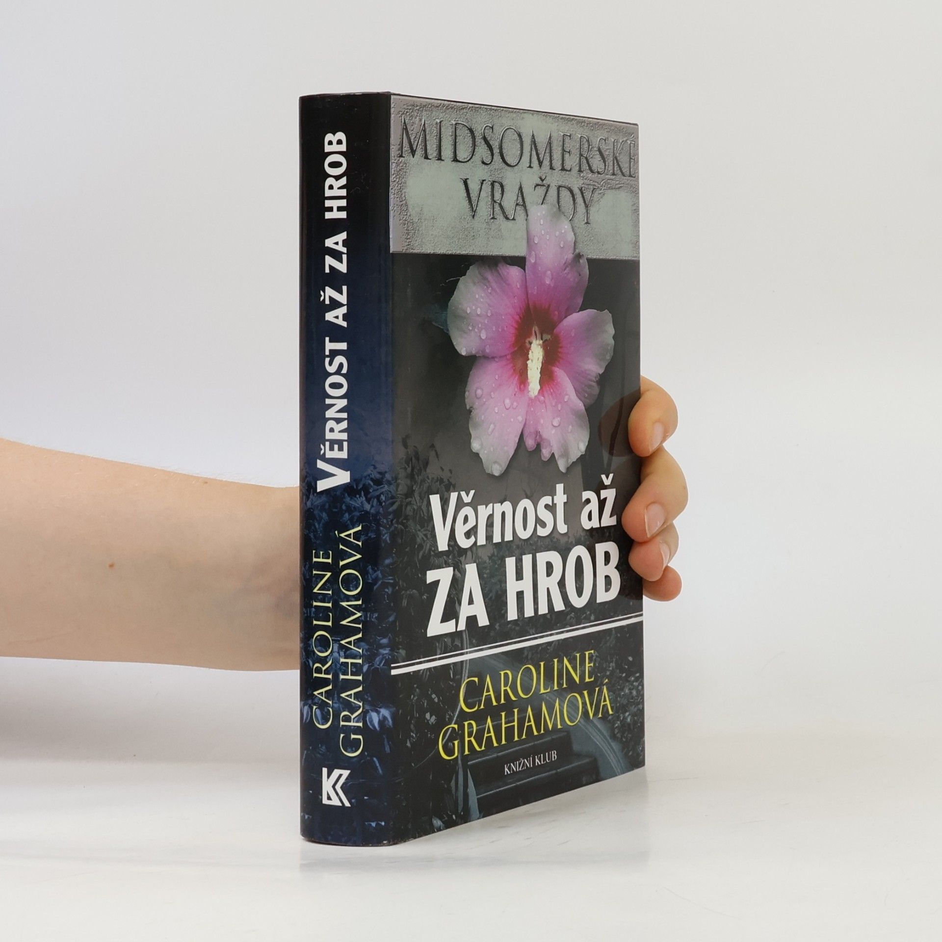 Caroline Graham Věrnost až za hrob