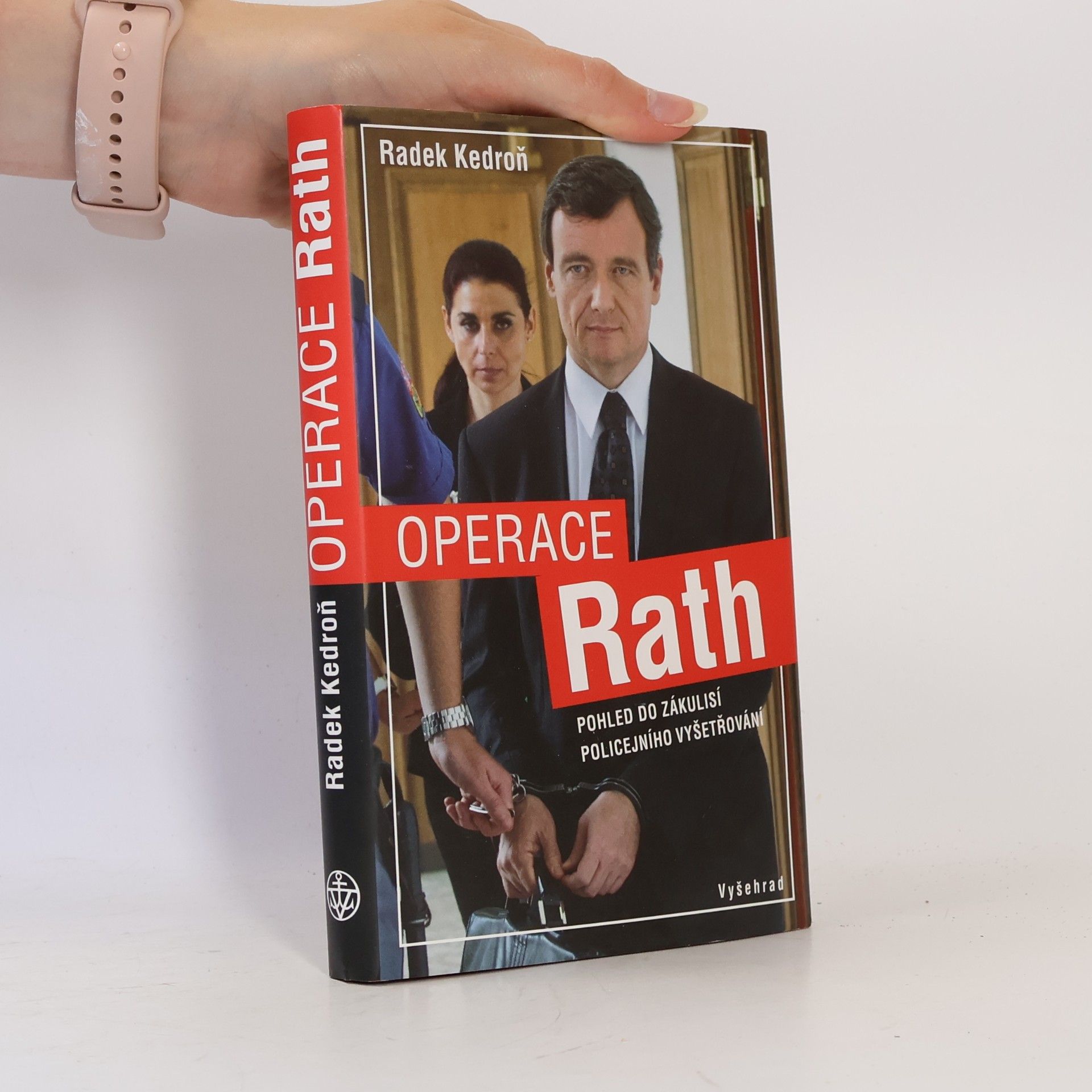 Radek Kedroň Operace Rath