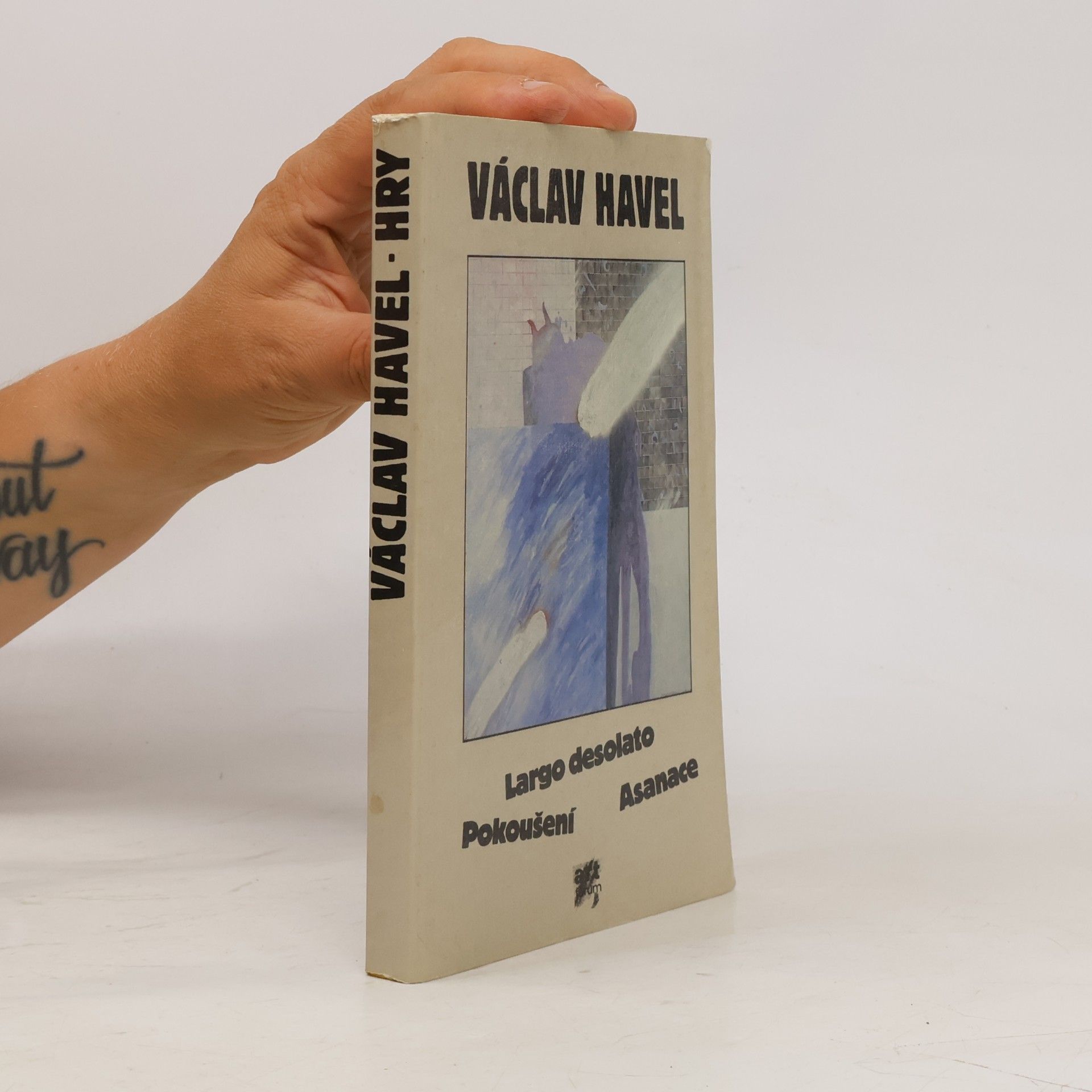 Václav Havel Hry. Pokoušení. Largo desolato. Asanace
