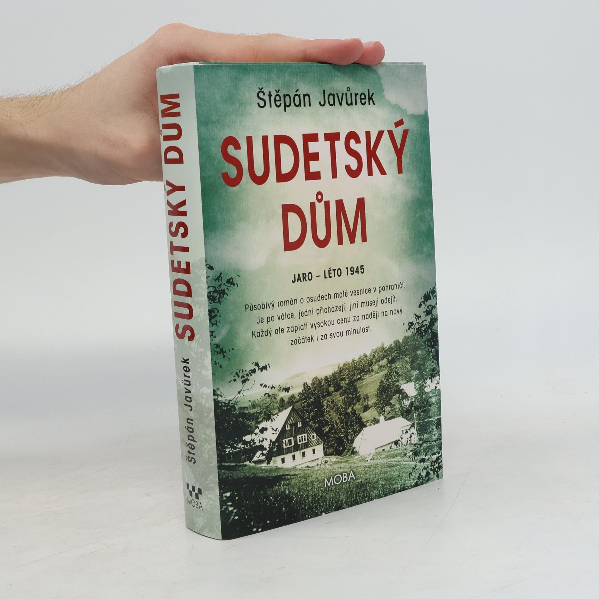 Štěpán Javůrek Sudetský dům : jaro - léto 1945