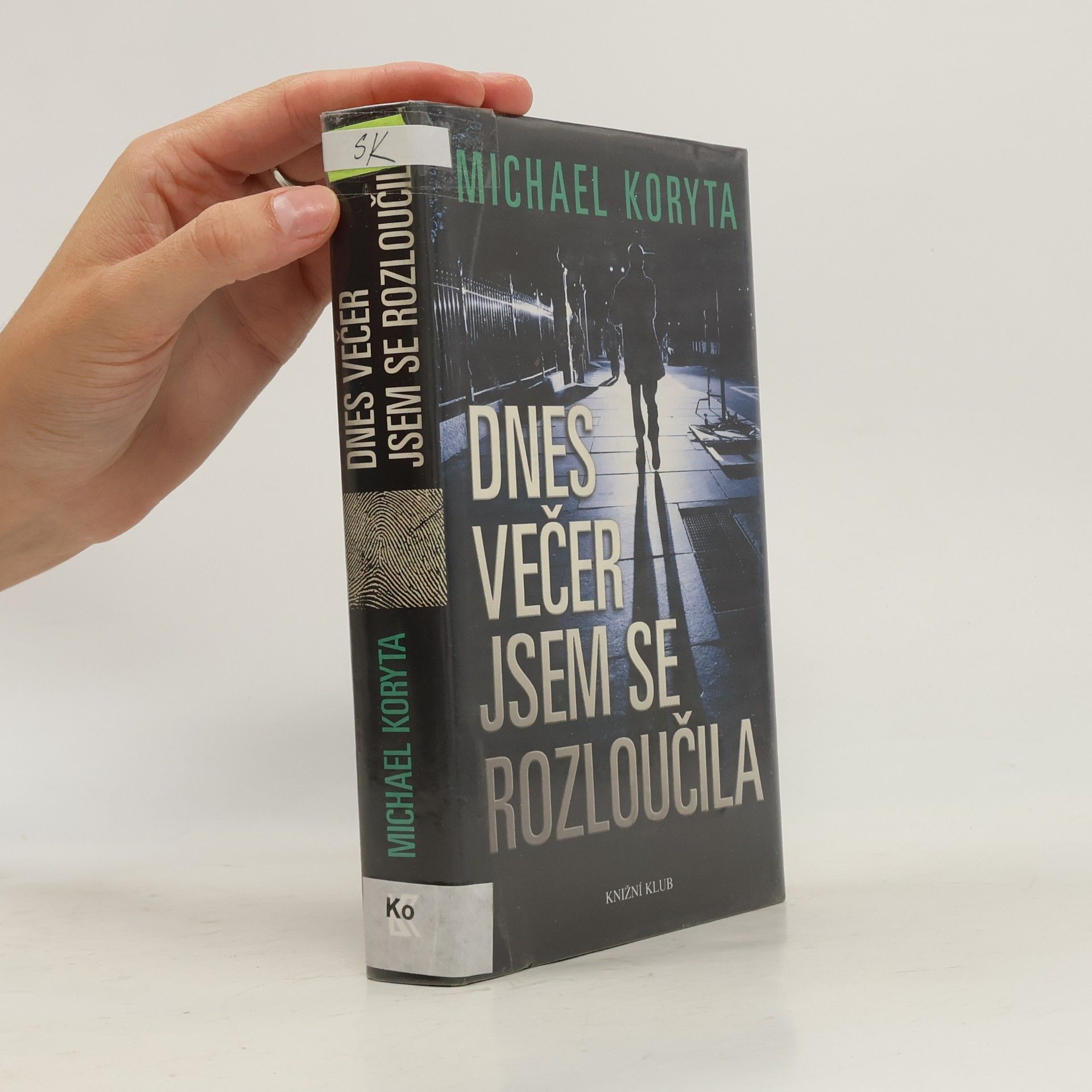 Michael Koryta Dnes večer jsem se rozloučila