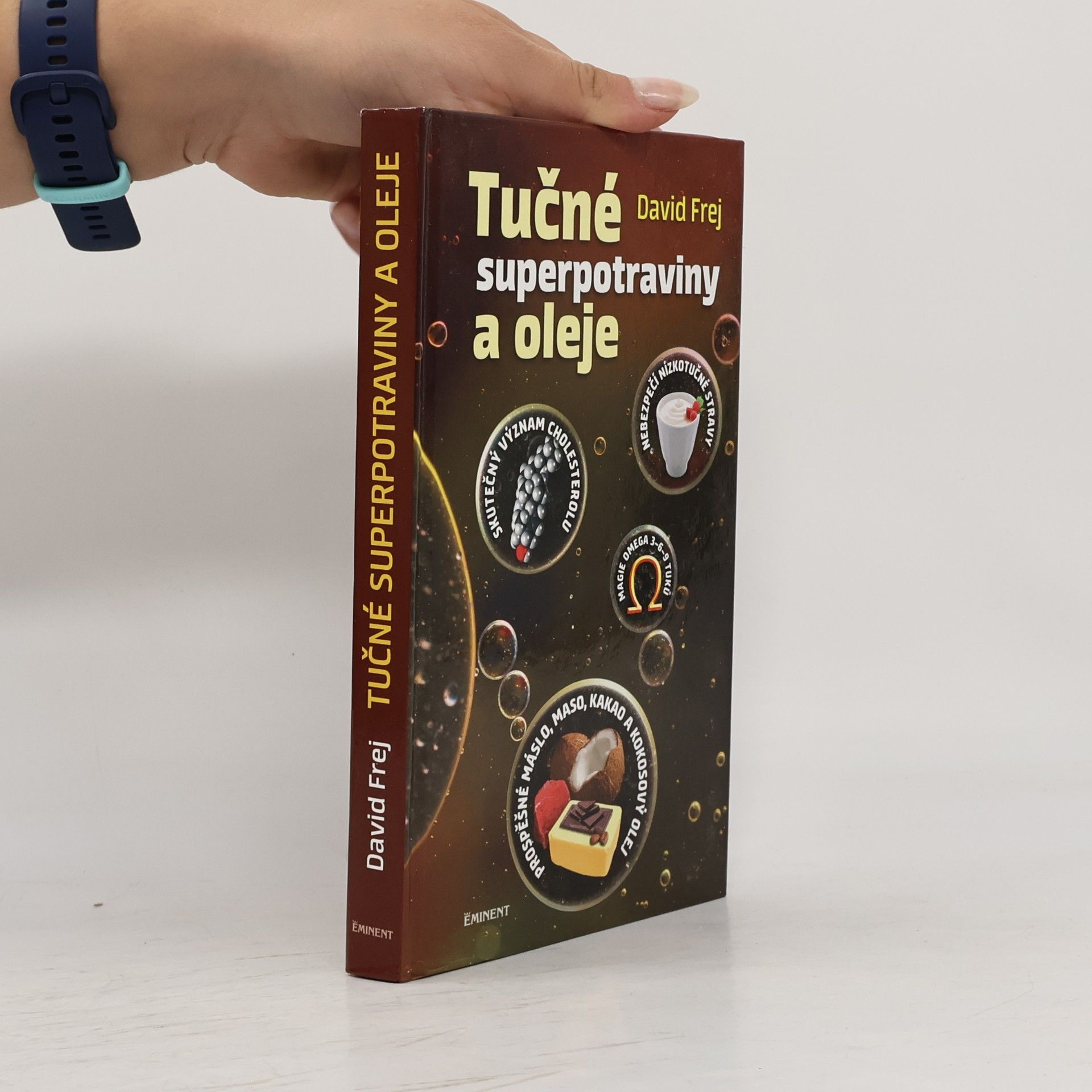 David Frej Tučné superpotraviny a oleje