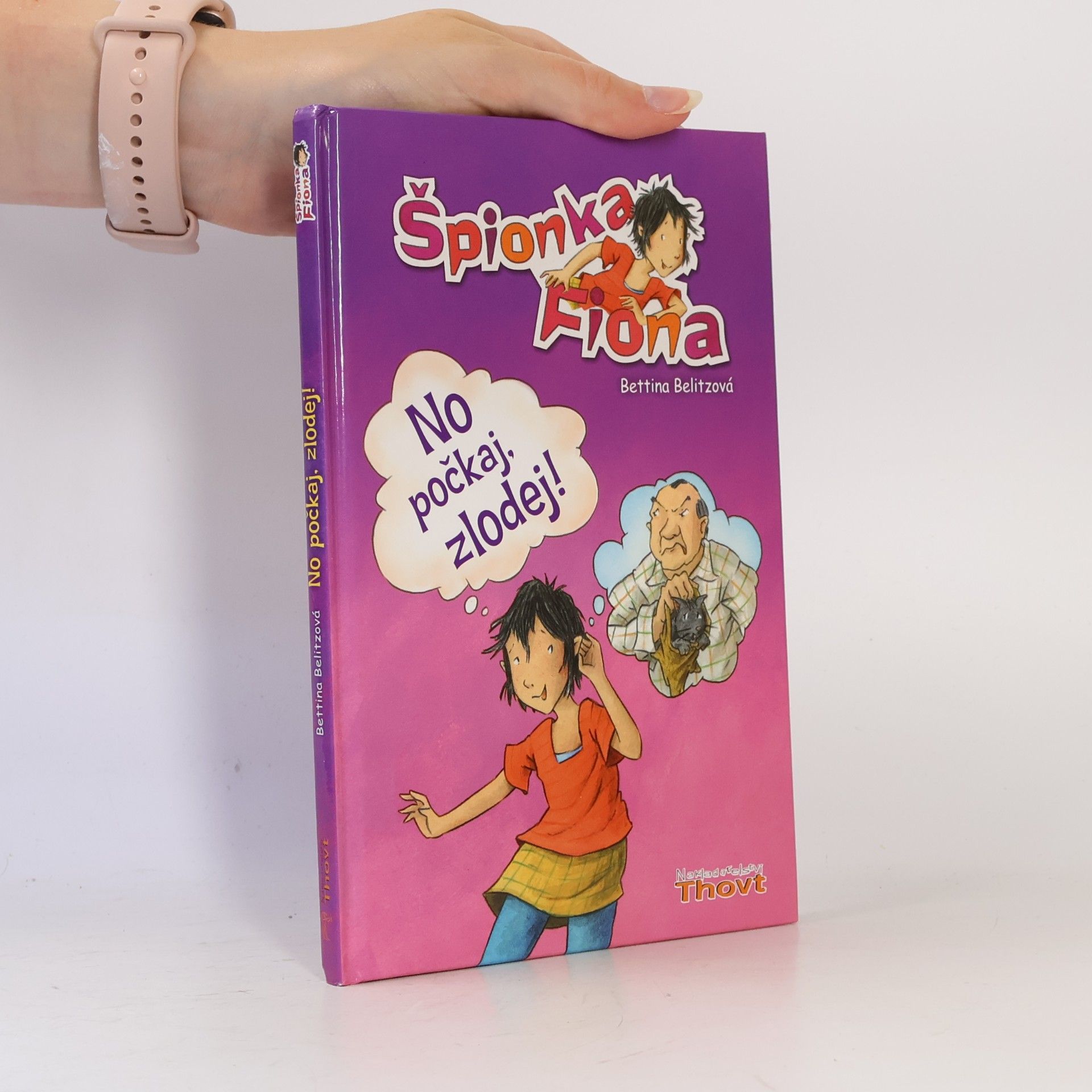 Bettina Belitz Špionka Fiona -- No počkaj, zlodej!