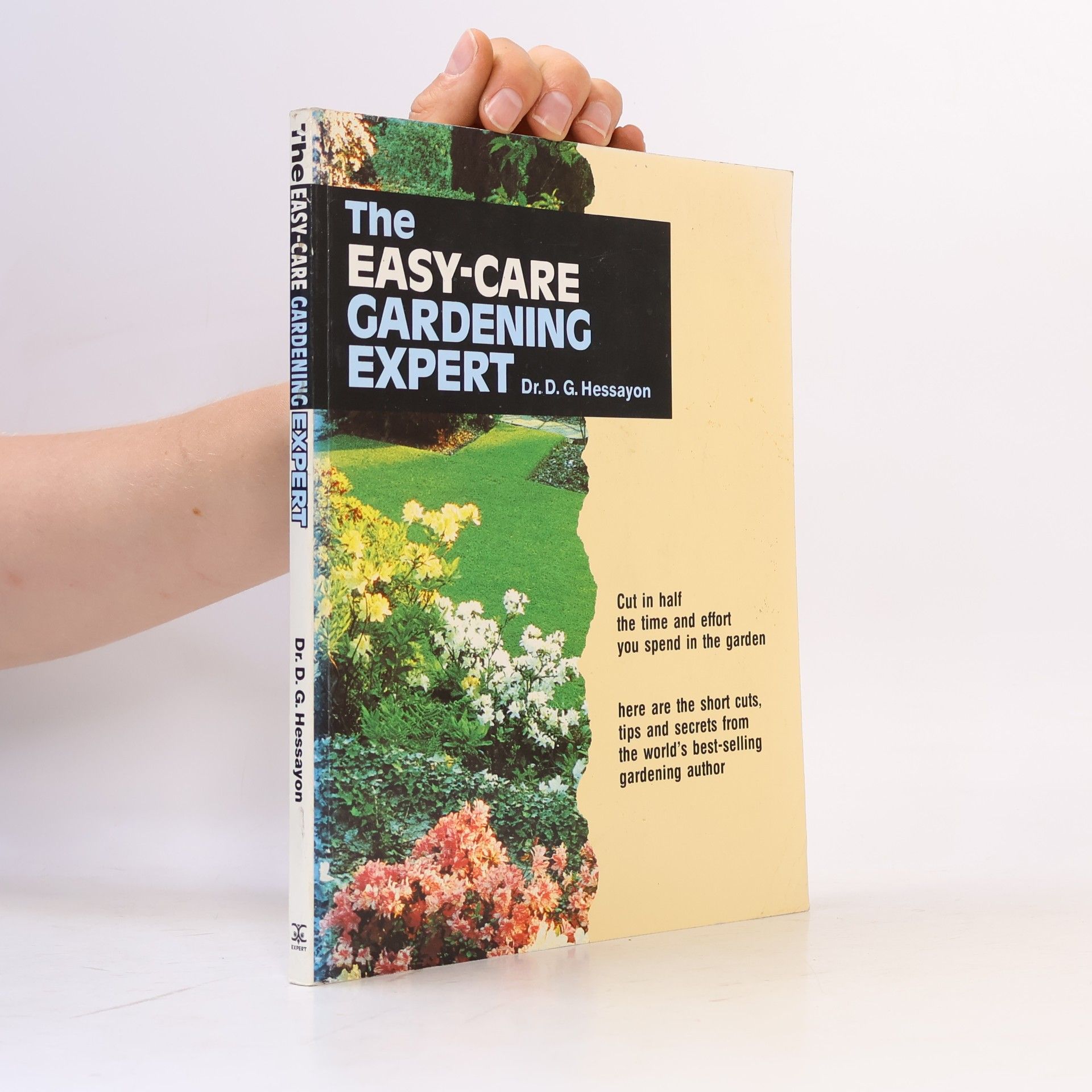 Dr. D. G. Hessayon The Easy-Care Gardening Expert