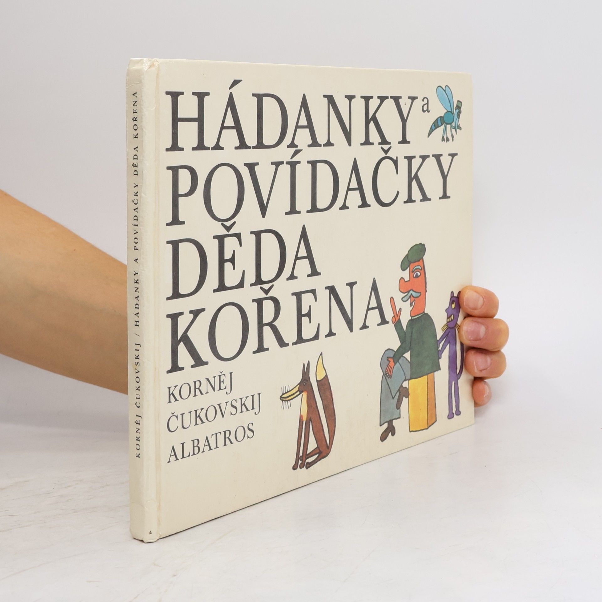 Kornej Ivanovič Čukovskij Hádanky a povídačky děda Kořena