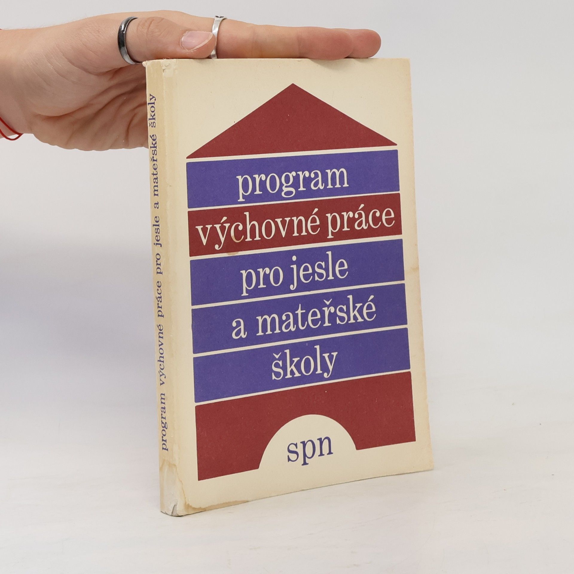 Collectif d'auteurs Program výchovné práce pro jesle a mateřské školy