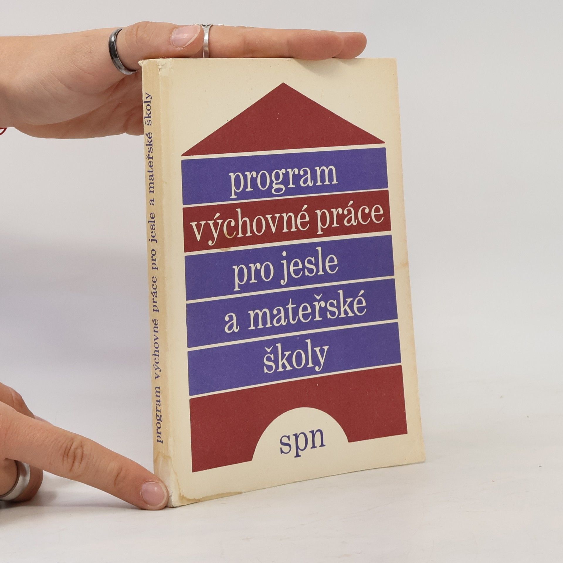 kolektiv Program výchovné práce pro jesle a mateřské školy