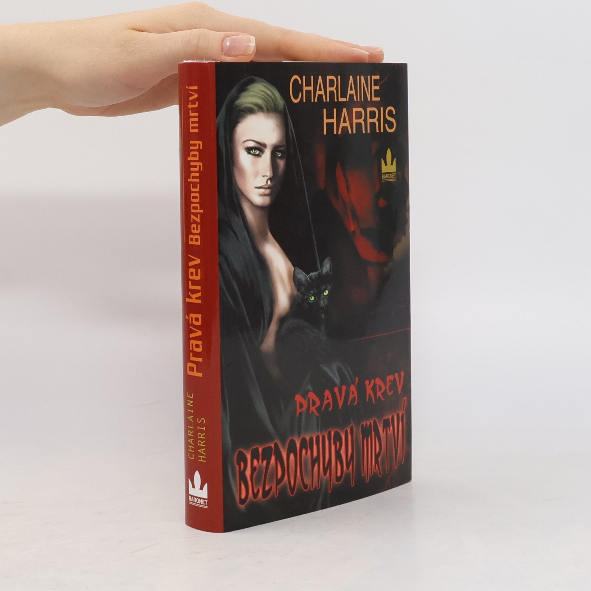Charlaine Harris Schulz Pravá krev. Bezpochyby mrtví