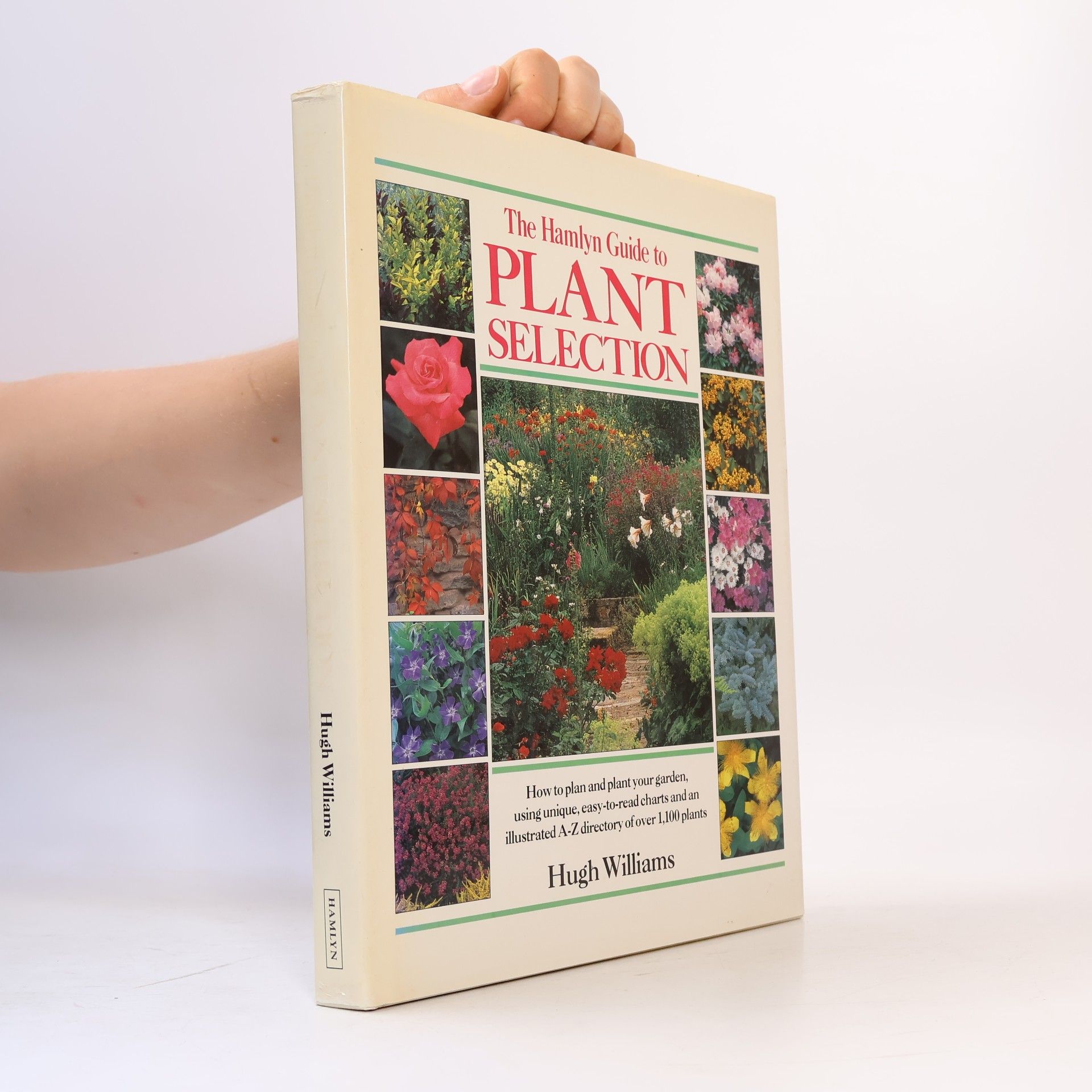 Hugh Williams The Hamlyn Guide to Plant Selection