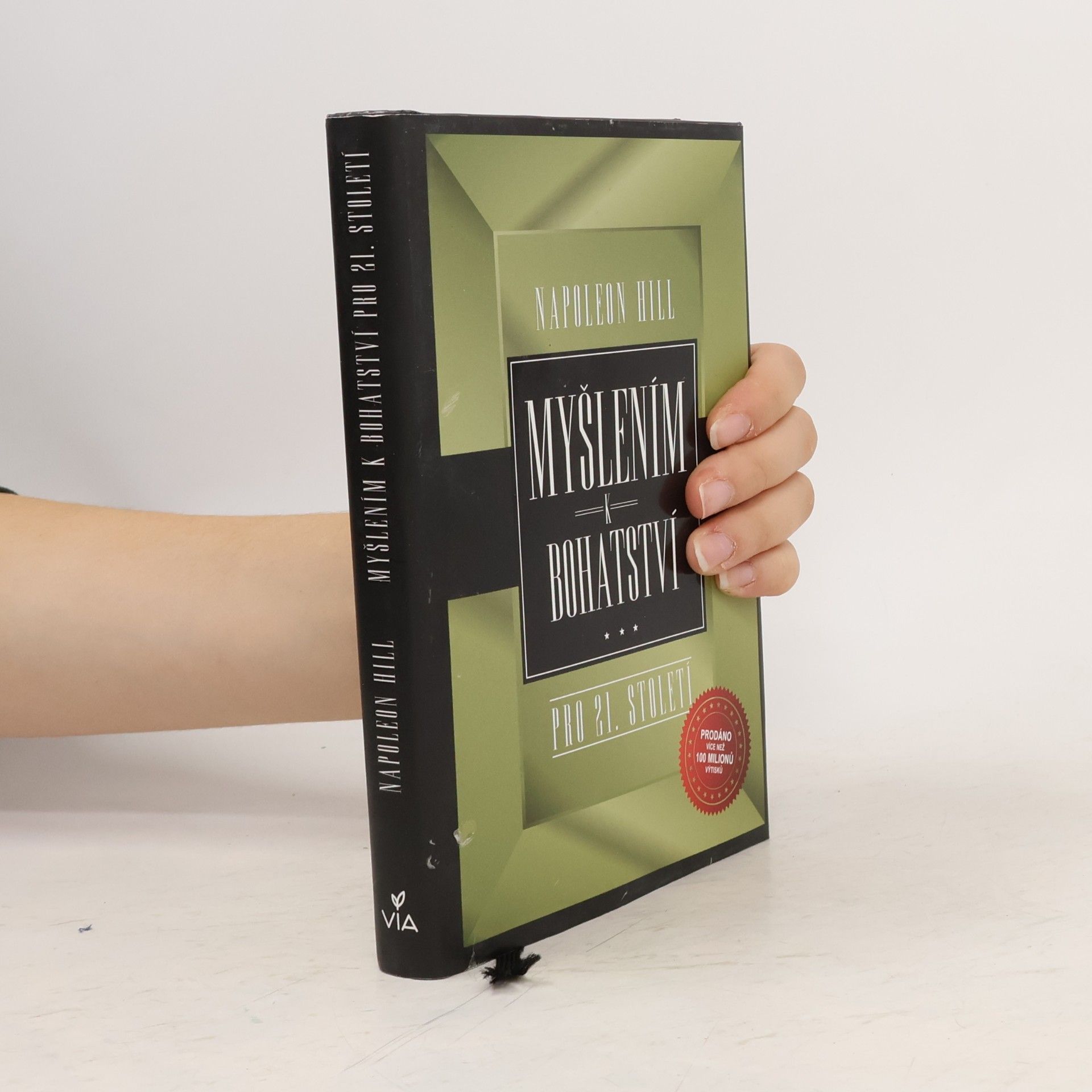 Napoleon Hill Myšlením k bohatství pro 21. století