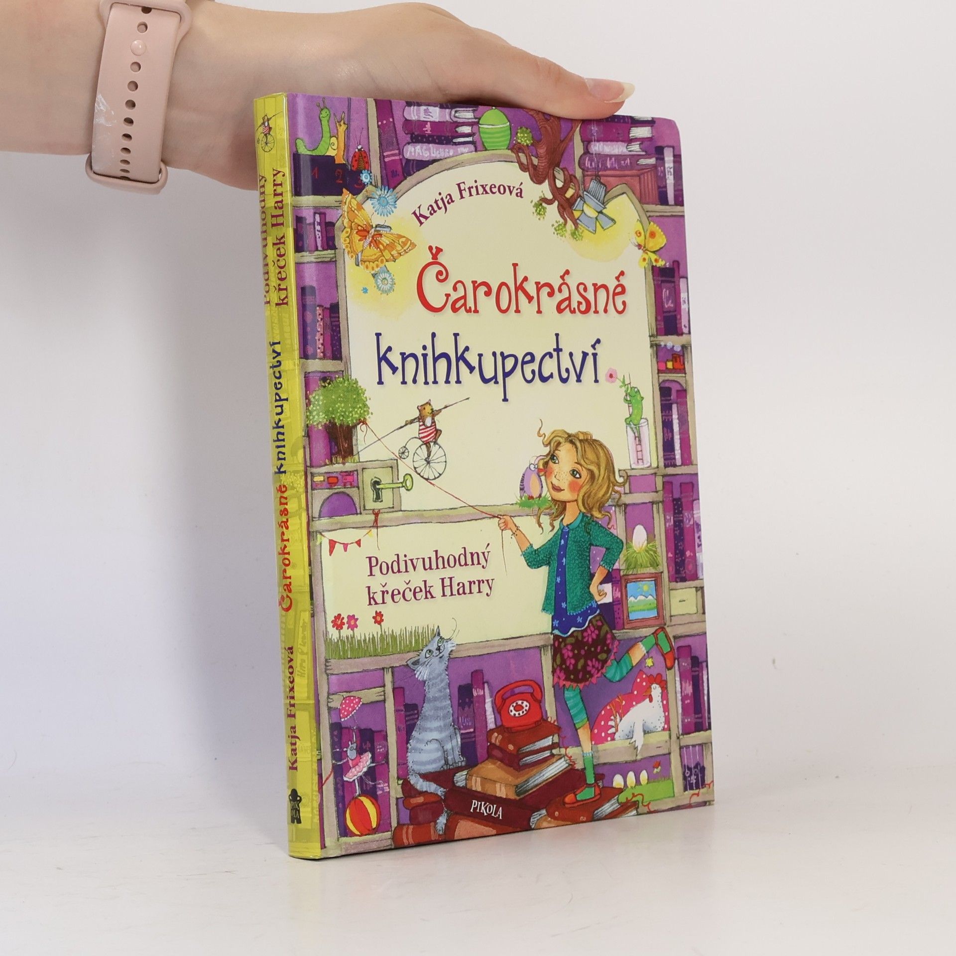 Katja Frixe Čarokrásné knihkupectví. Podivuhodný křeček Harry