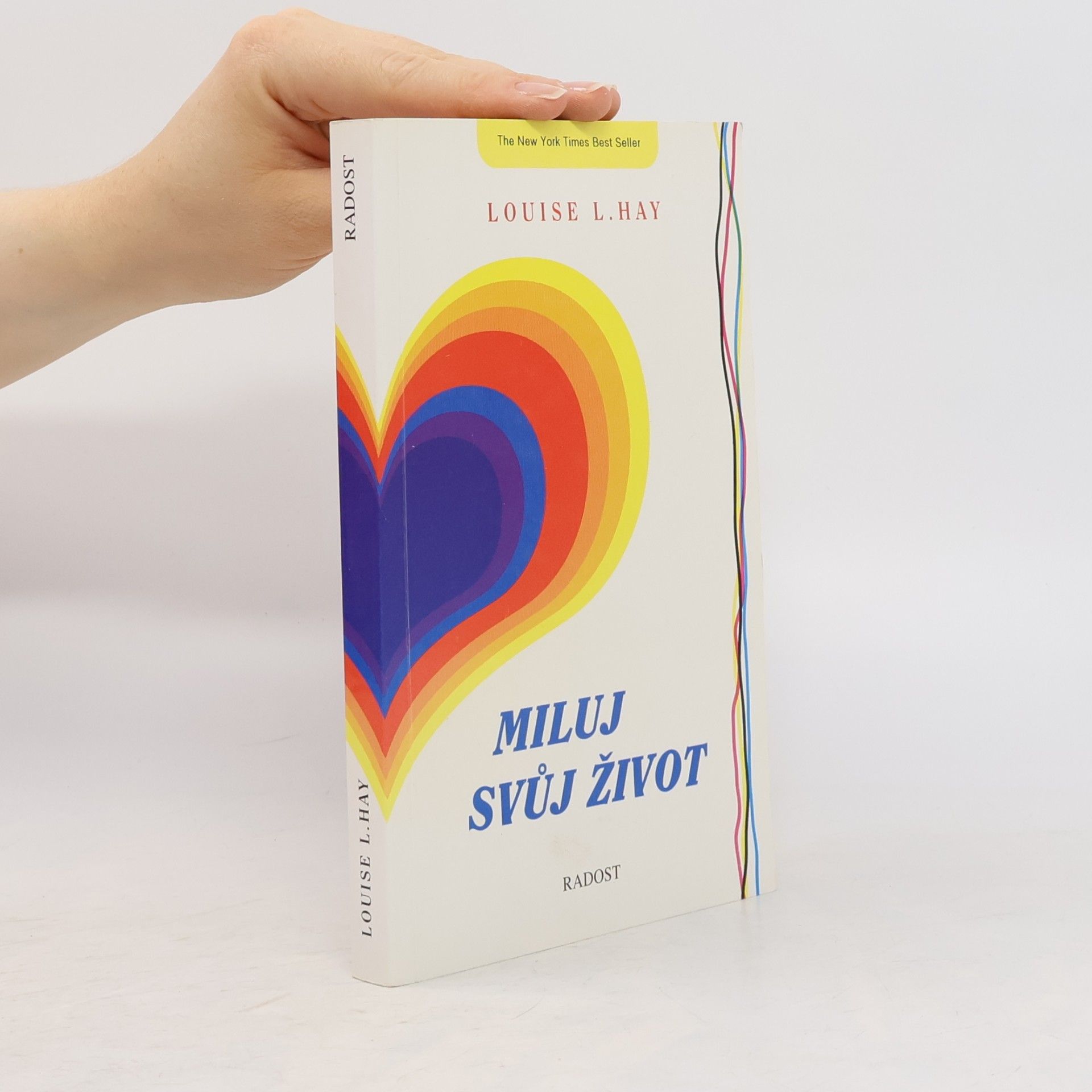 Louise Lynn Hay Miluj svůj život