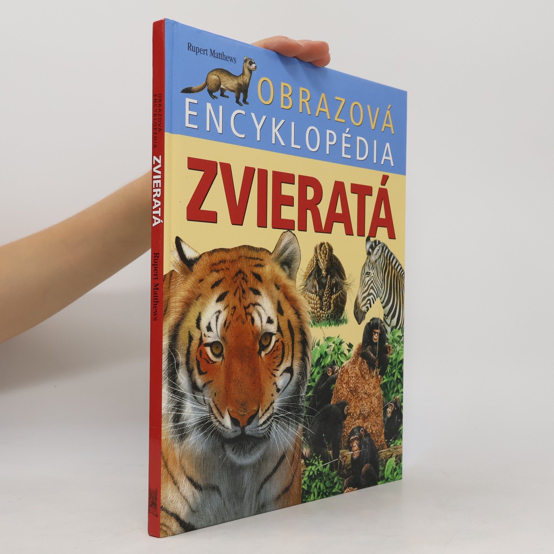 Rupert Matthews Obrazová encyklopédia - zvieratá