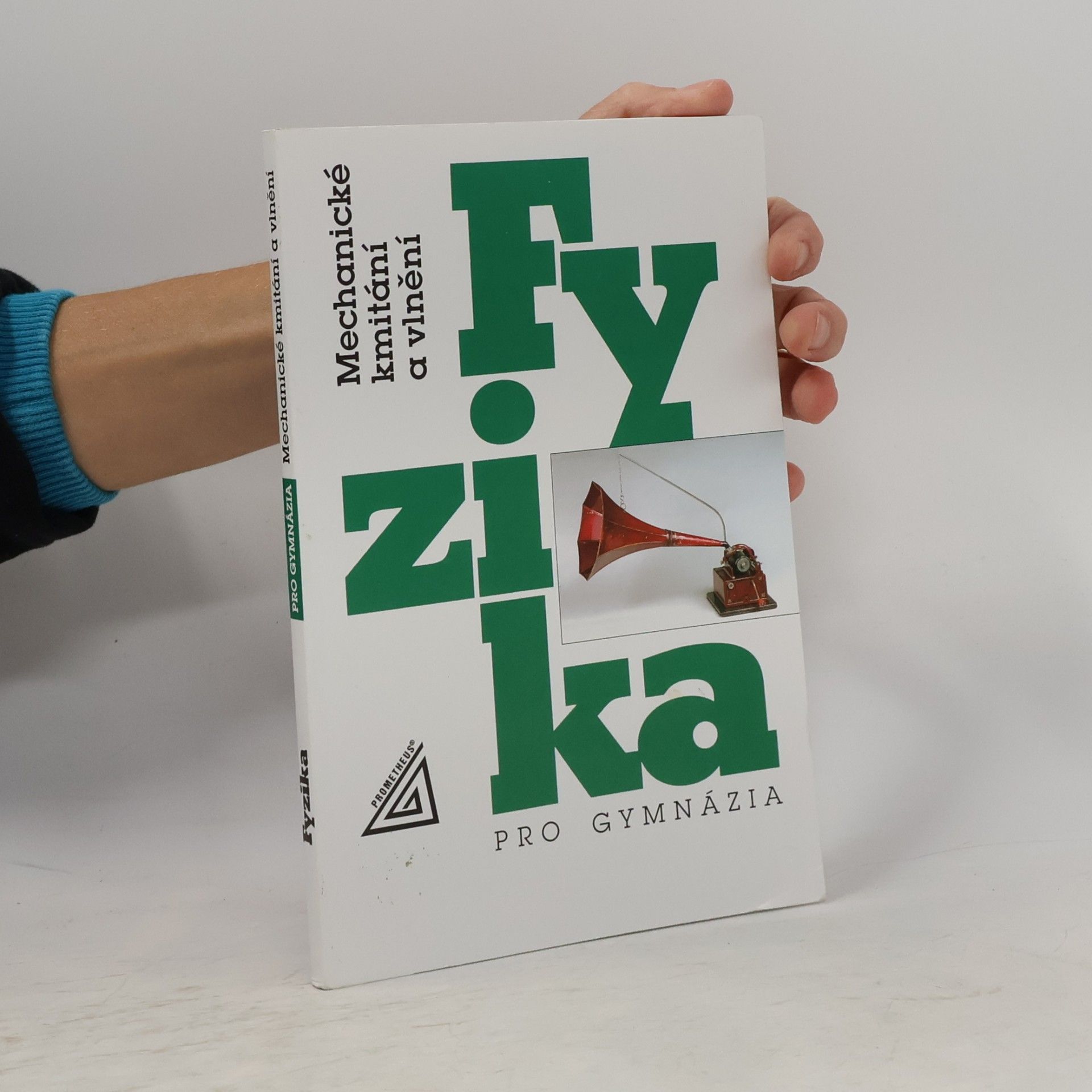 Oldřich Lepil Fyzika pro gymnázia. Mechanické kmitání a vlnění