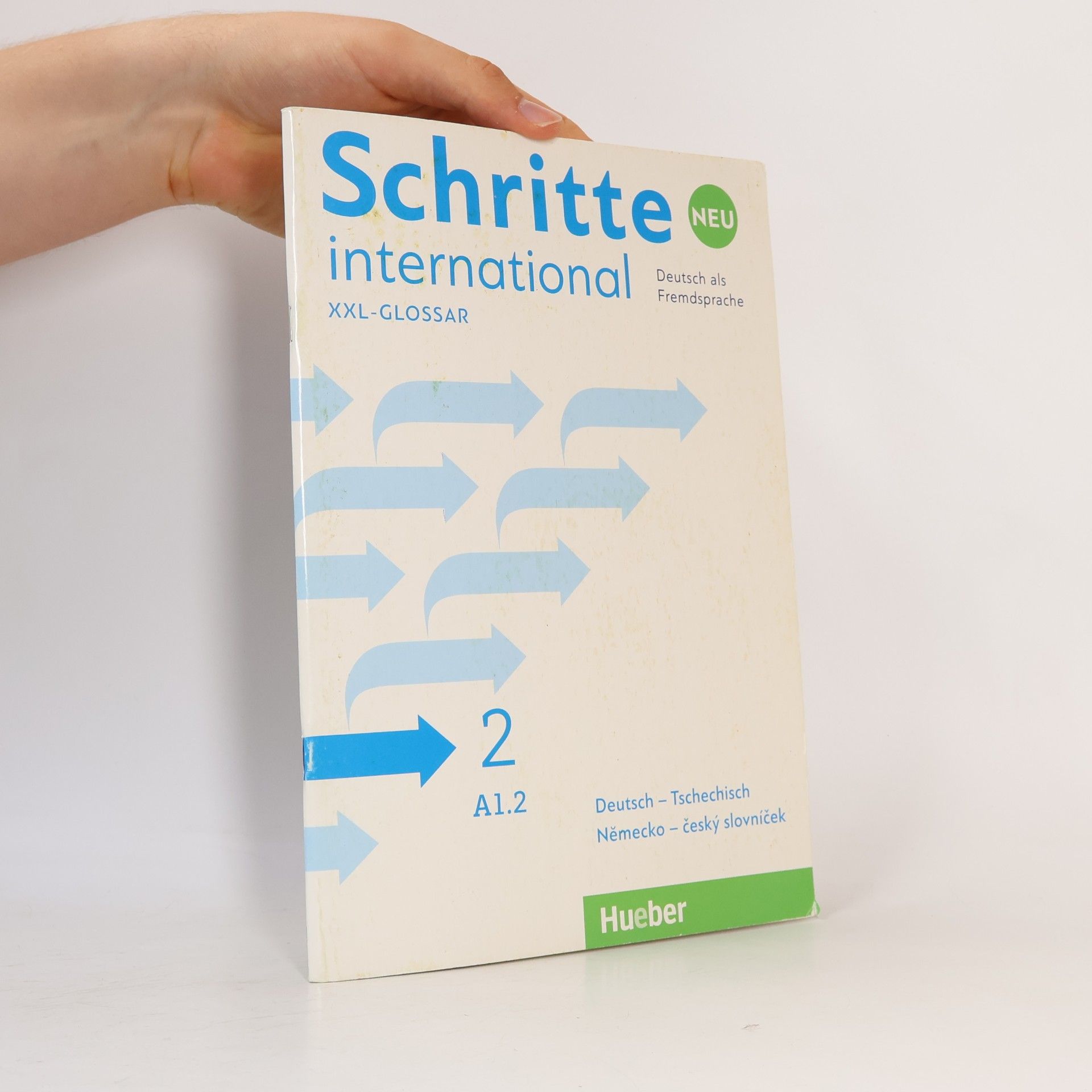 Various authors Schritte international 2 neu : Glossar XXL : Deutsch-Tschechisch, Německo-český slovníček : Niveau A1.2