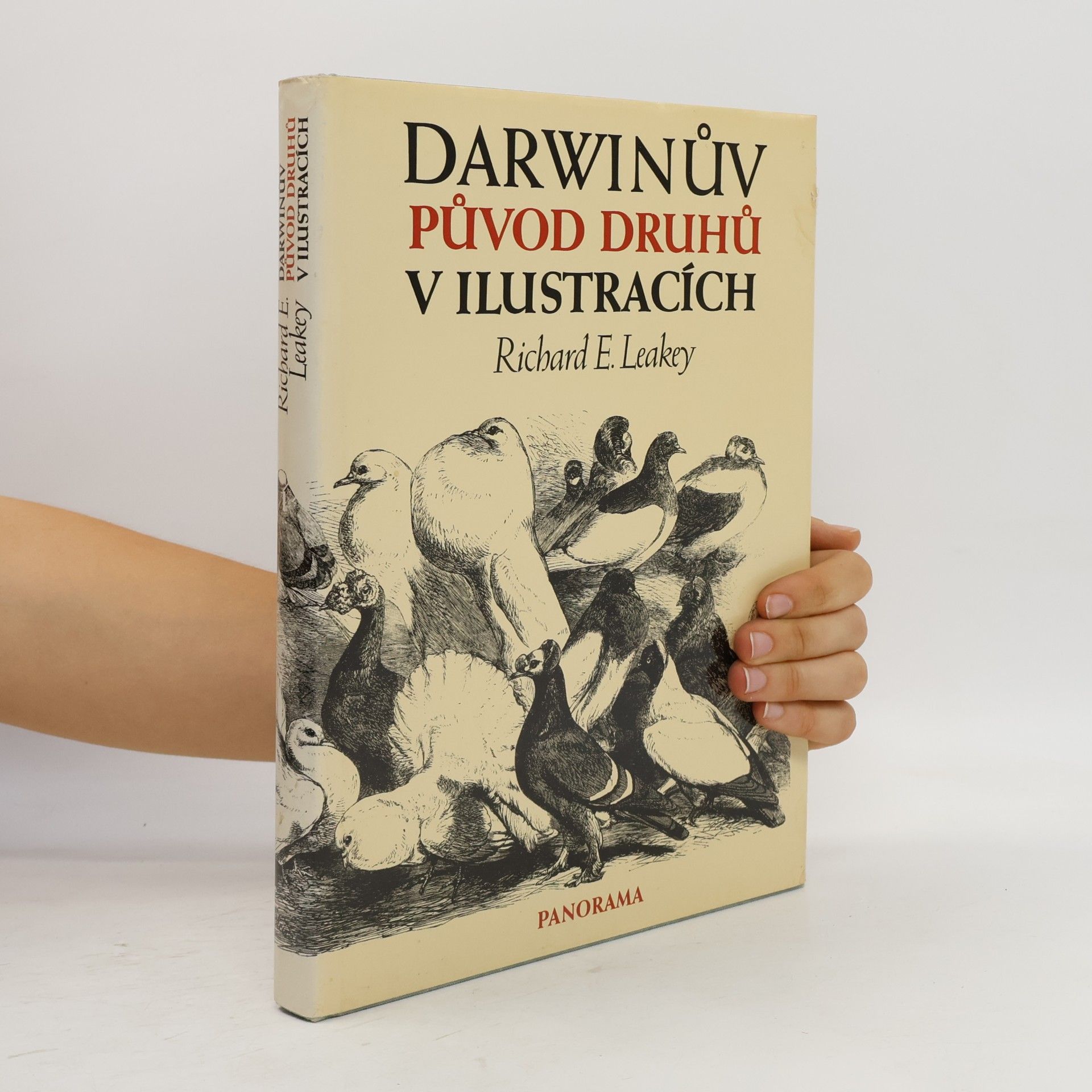 Richard Leakey Darwinův původ druhů v ilustracích