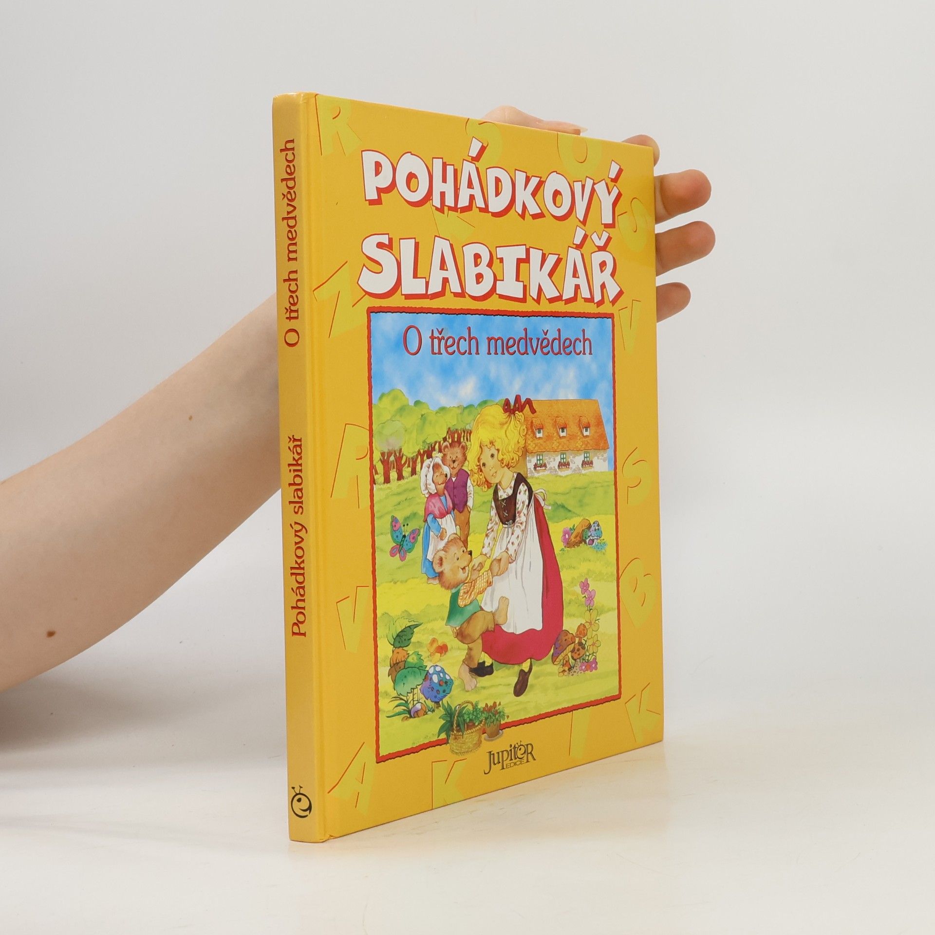Alena Peisertová Pohádkový slabikář. O třech medvědech