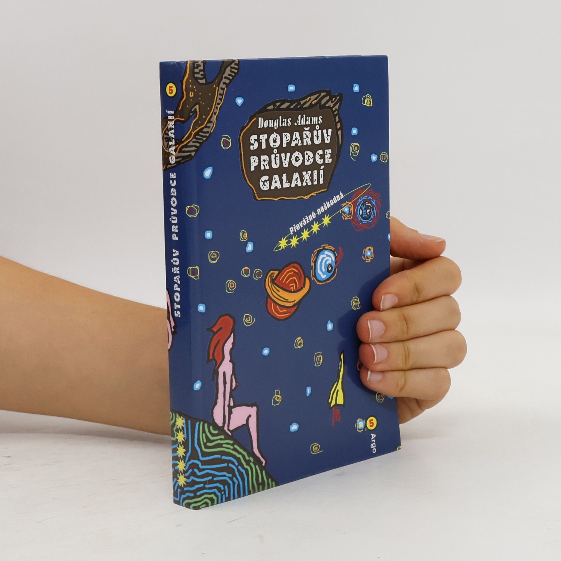 Douglas Adams Stopařův průvodce Galaxií. 5, Převážně neškodná
