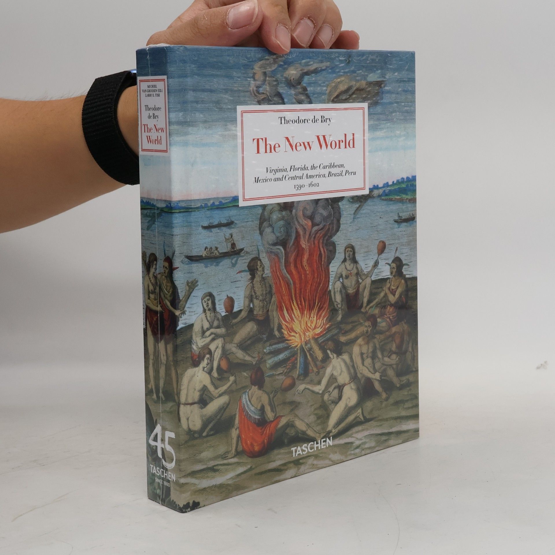Theodore De Bry Theodore de Bry: The New World. 45th Ed. (45th Edition)