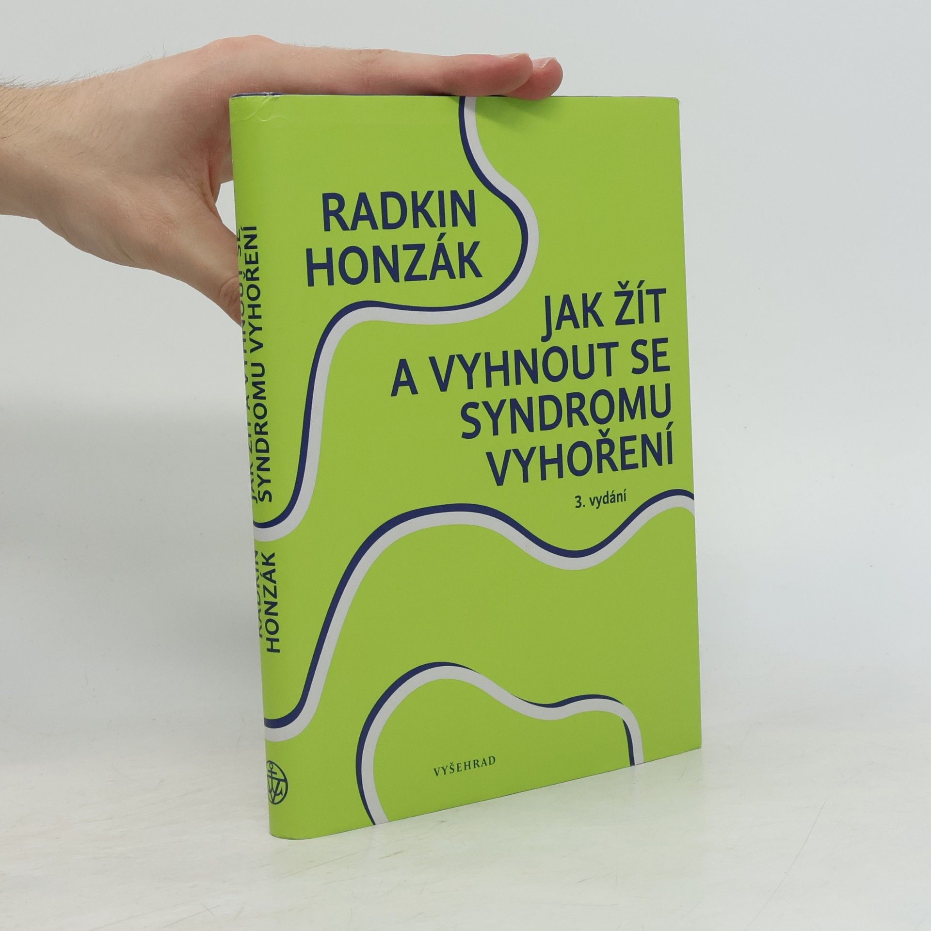 Radkin Honzák Jak žít a vyhnout se syndromu vyhoření