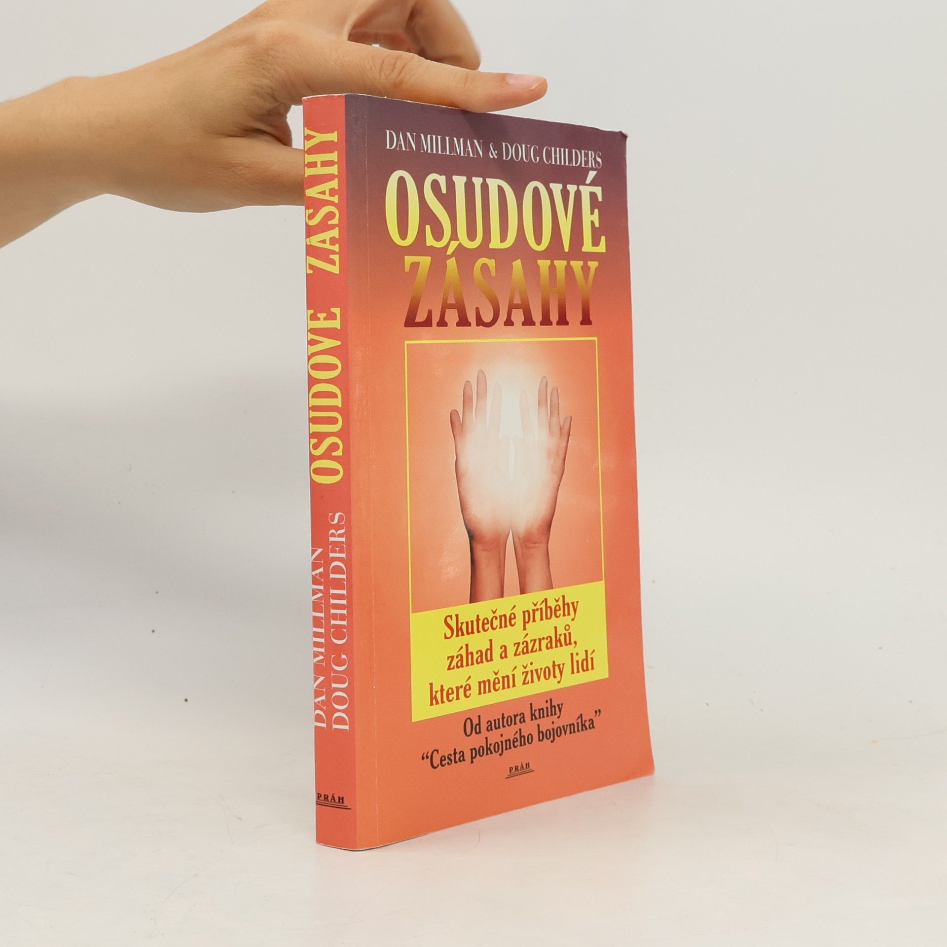 Osudové zásahy, Skutečné příběhy plné záhad a zázraků, které pozměnily lidské osudy