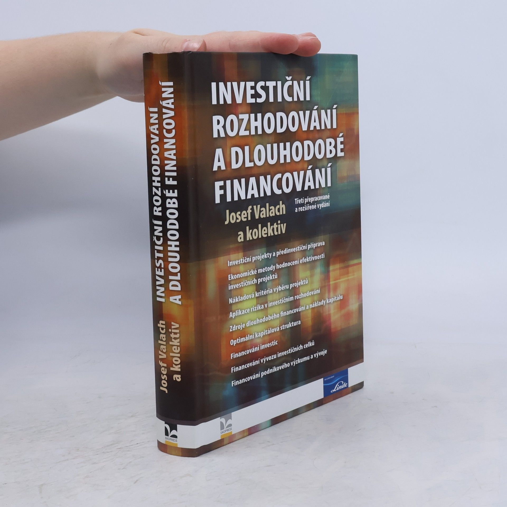 Josef Valach Investiční rozhodování a dlouhodobé financování
