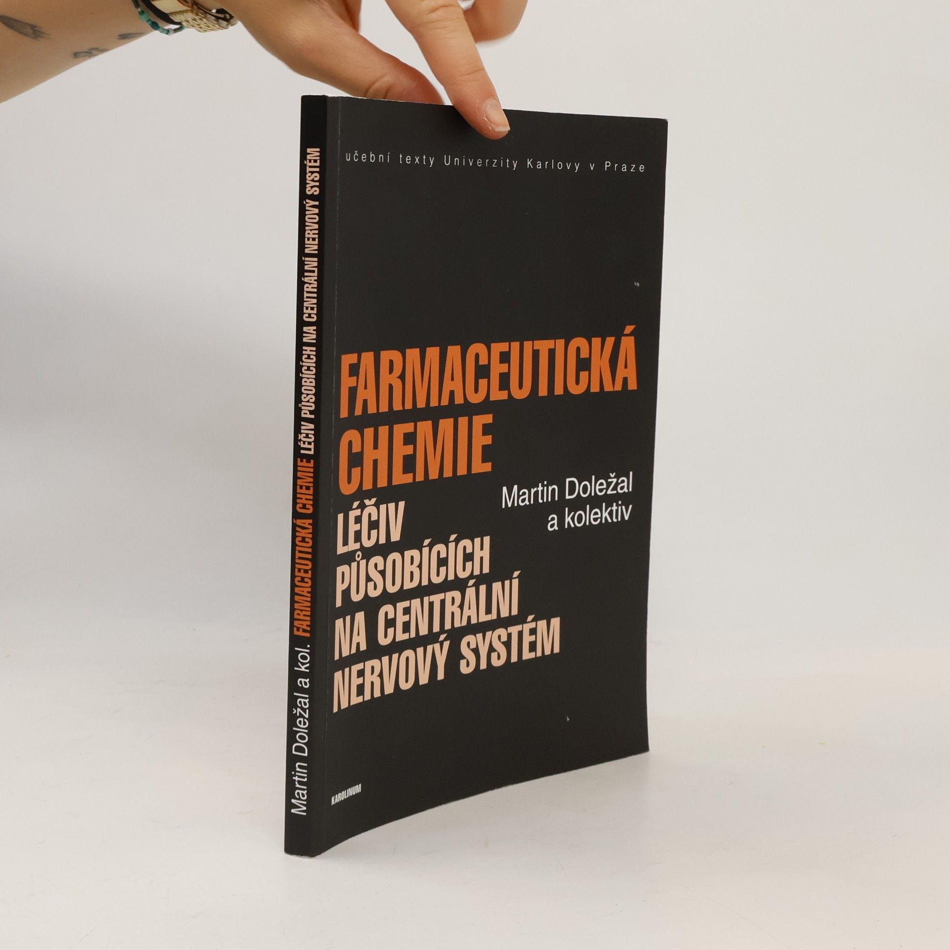 Martin Doležal Farmaceutická chemie léčiv působících na centrální nervový systém