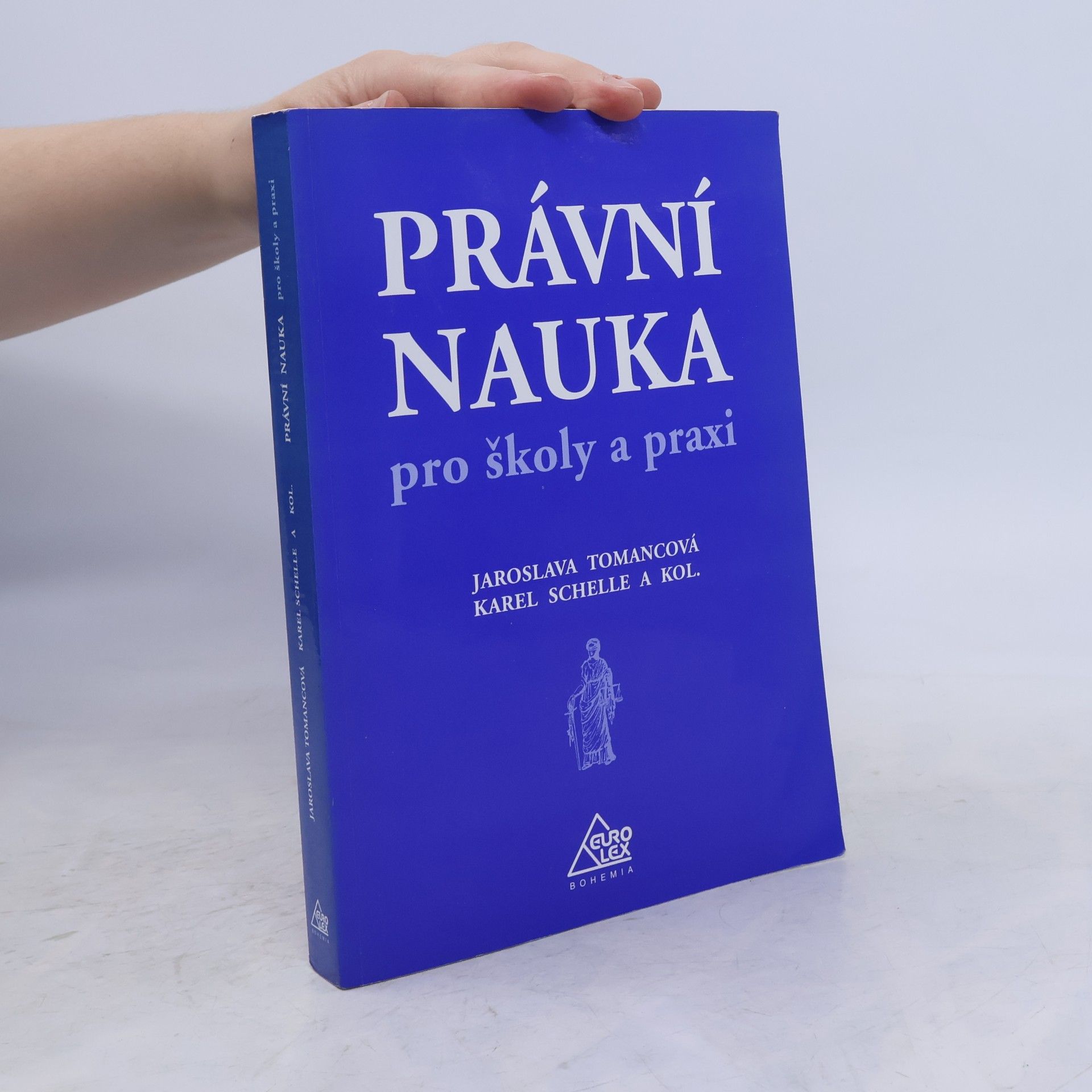 Karel Schelle Právní nauka pro školy a praxi