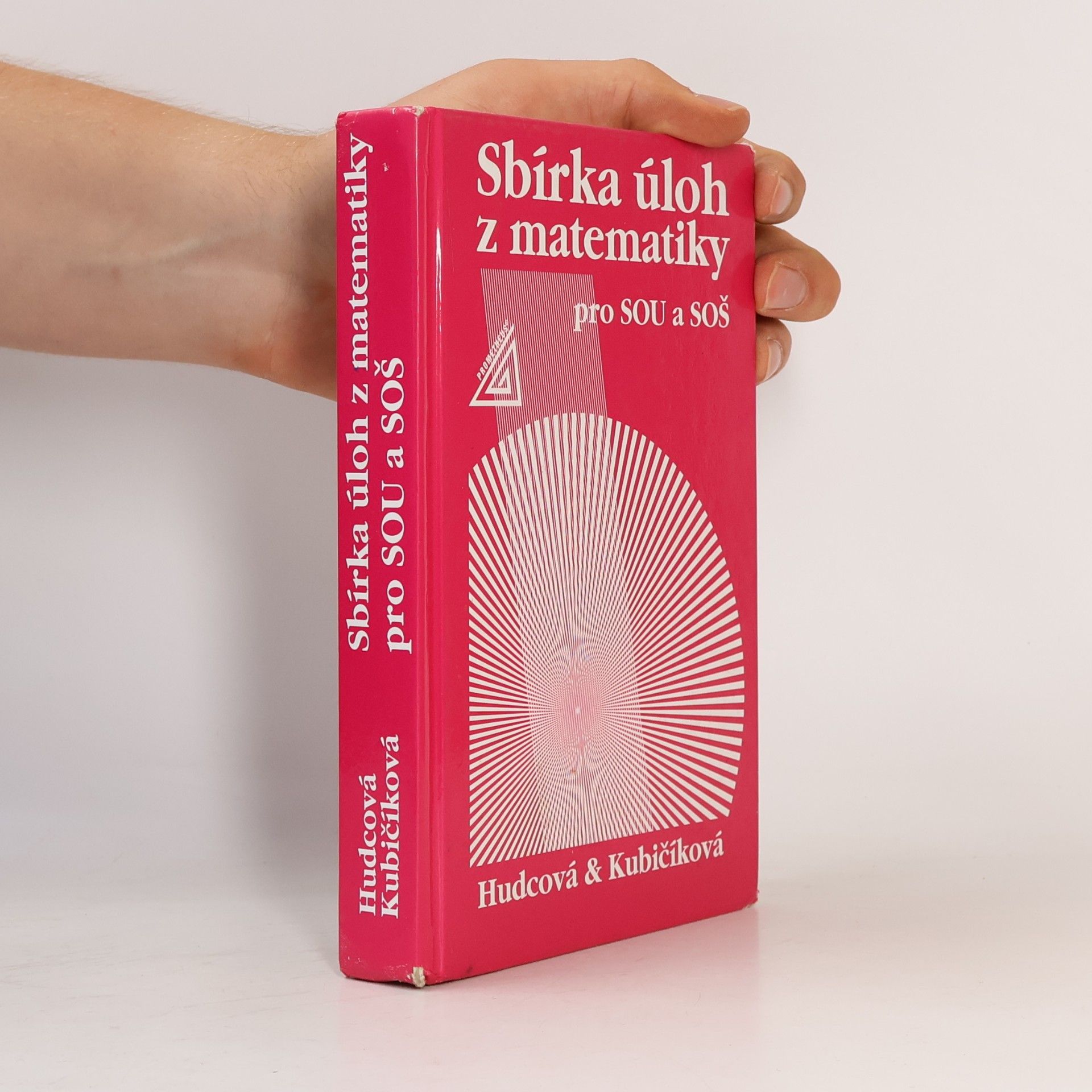 Milada Hudcová Sbírka úloh z matematiky pro SOU a SOŠ