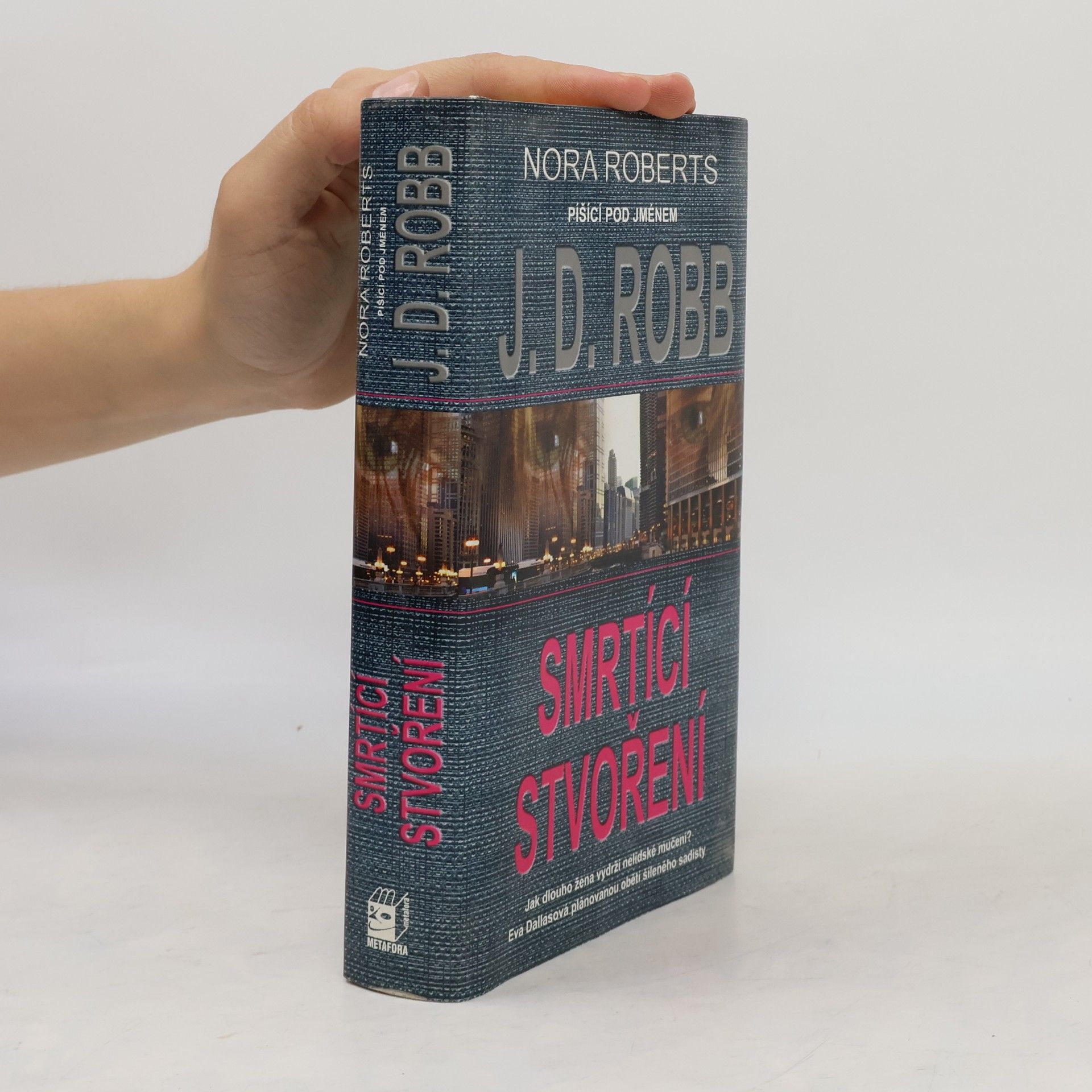 Nora Roberts Smrtící stvoření