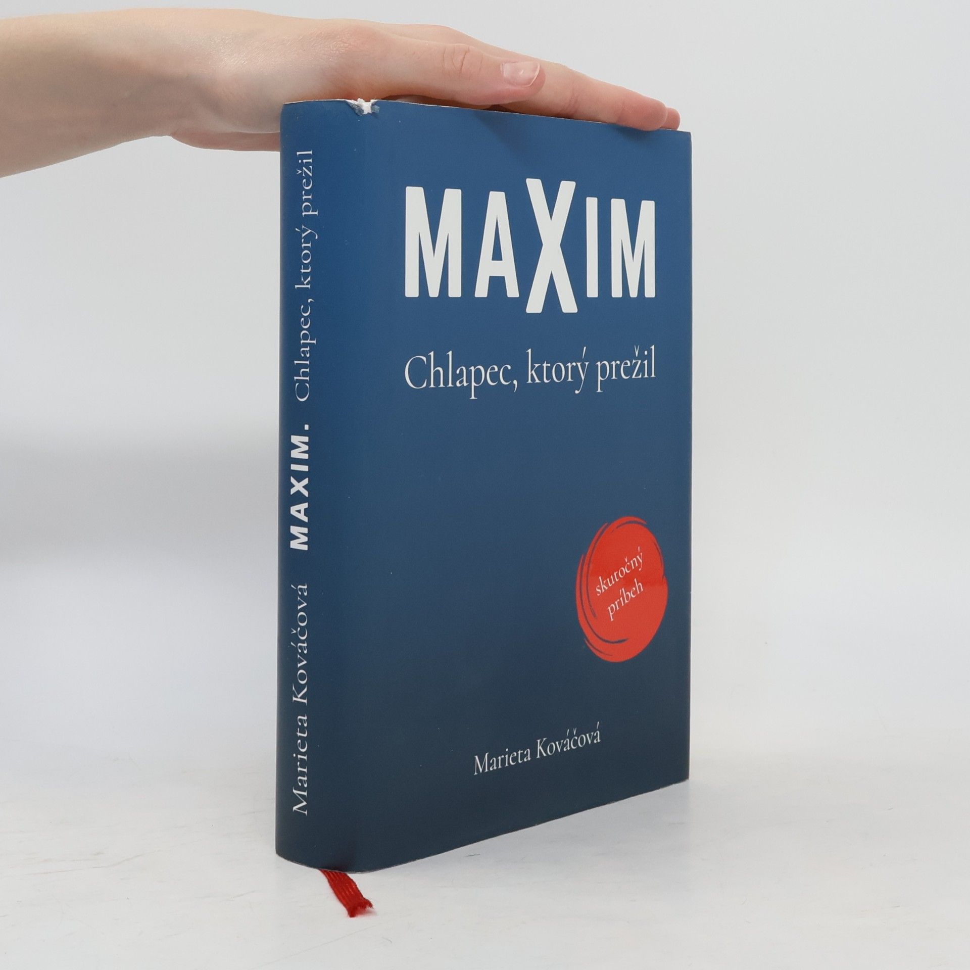 Marieta Kováčová Maxim: Chlapec, ktorý prežil