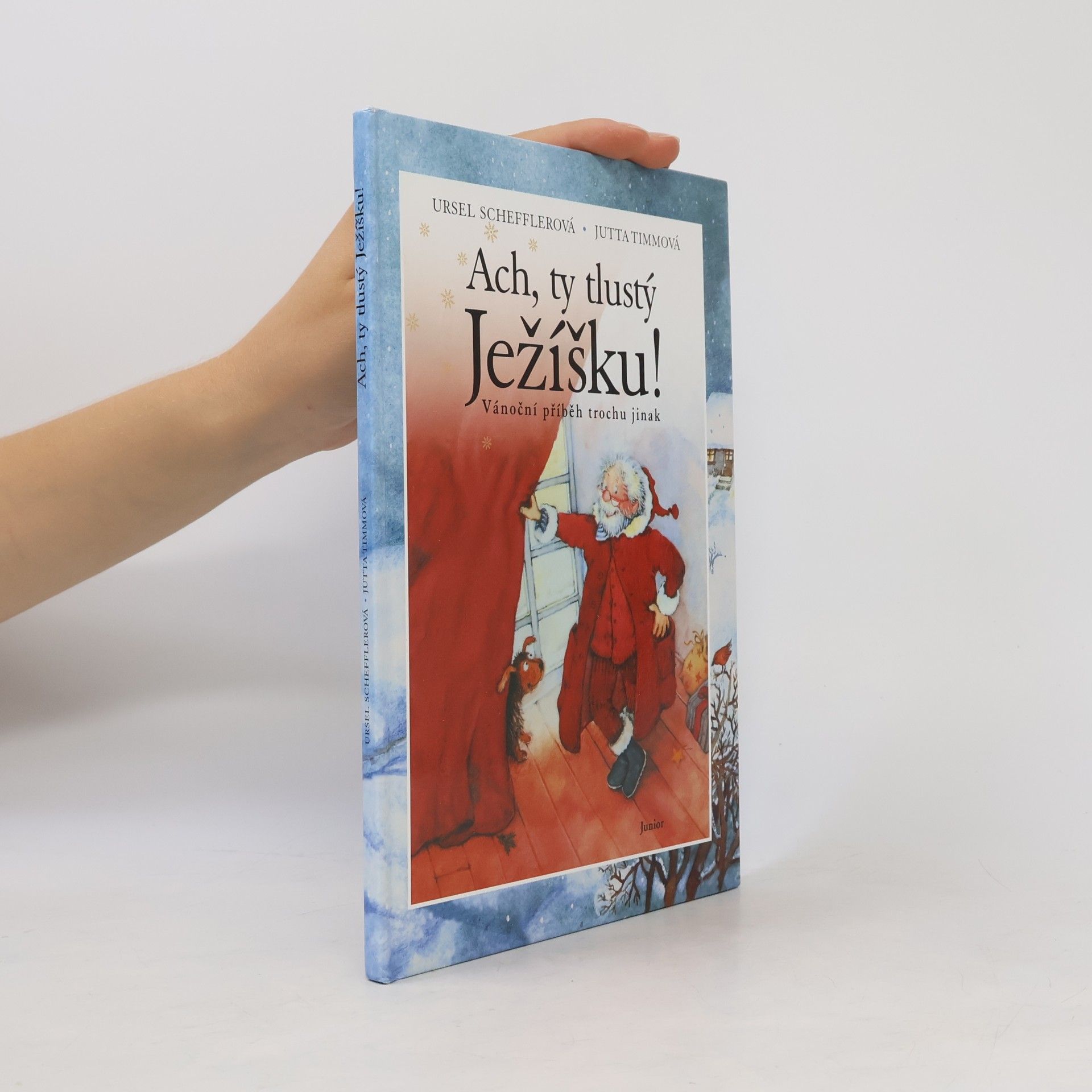 Ursel Scheffler Ach, ty tlustý Ježíšku!