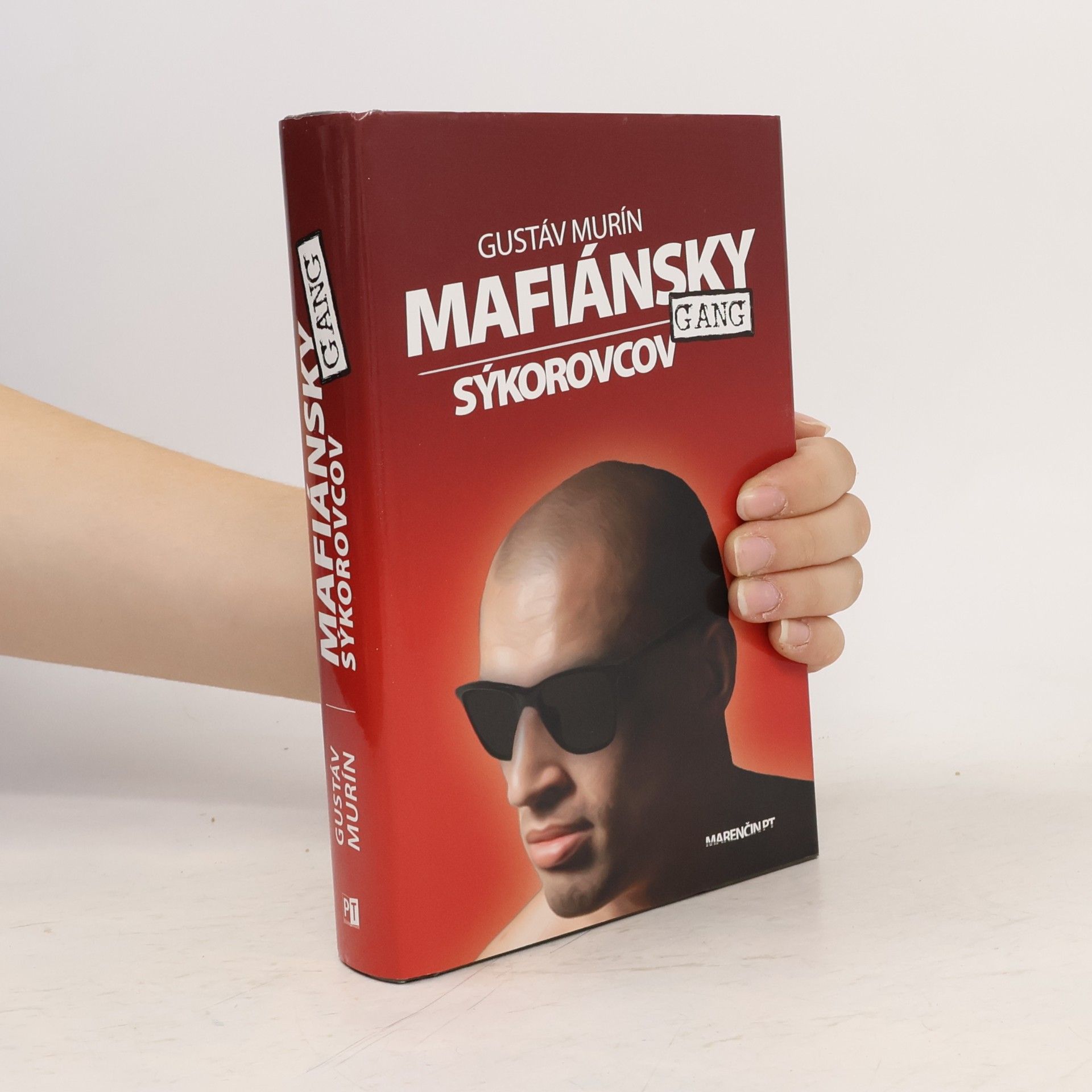 Gustáv Murín Mafiánsky gang Sýkorovcov