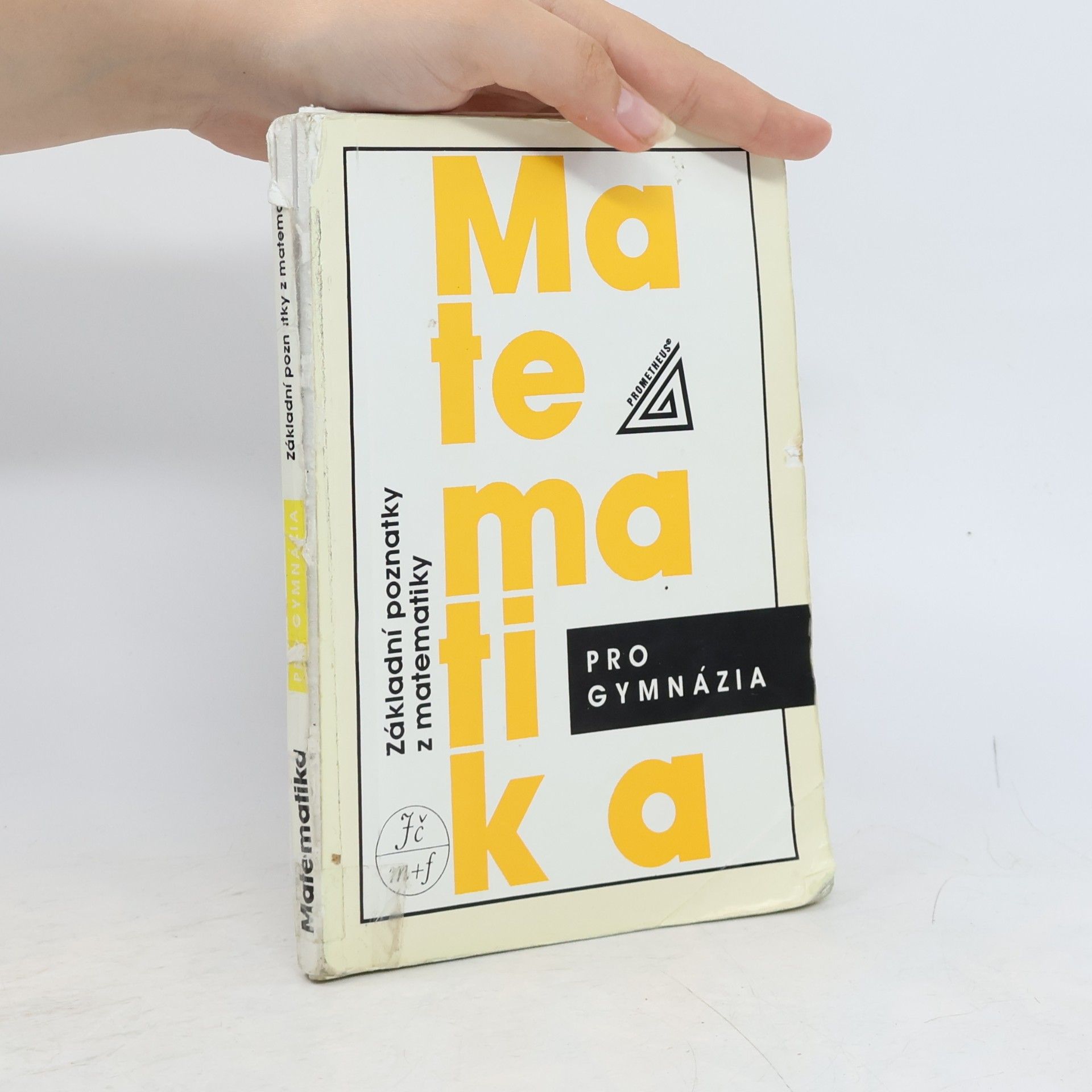 Ivan Bušek Matematika pro gymnázia : základní poznatky z matematiky