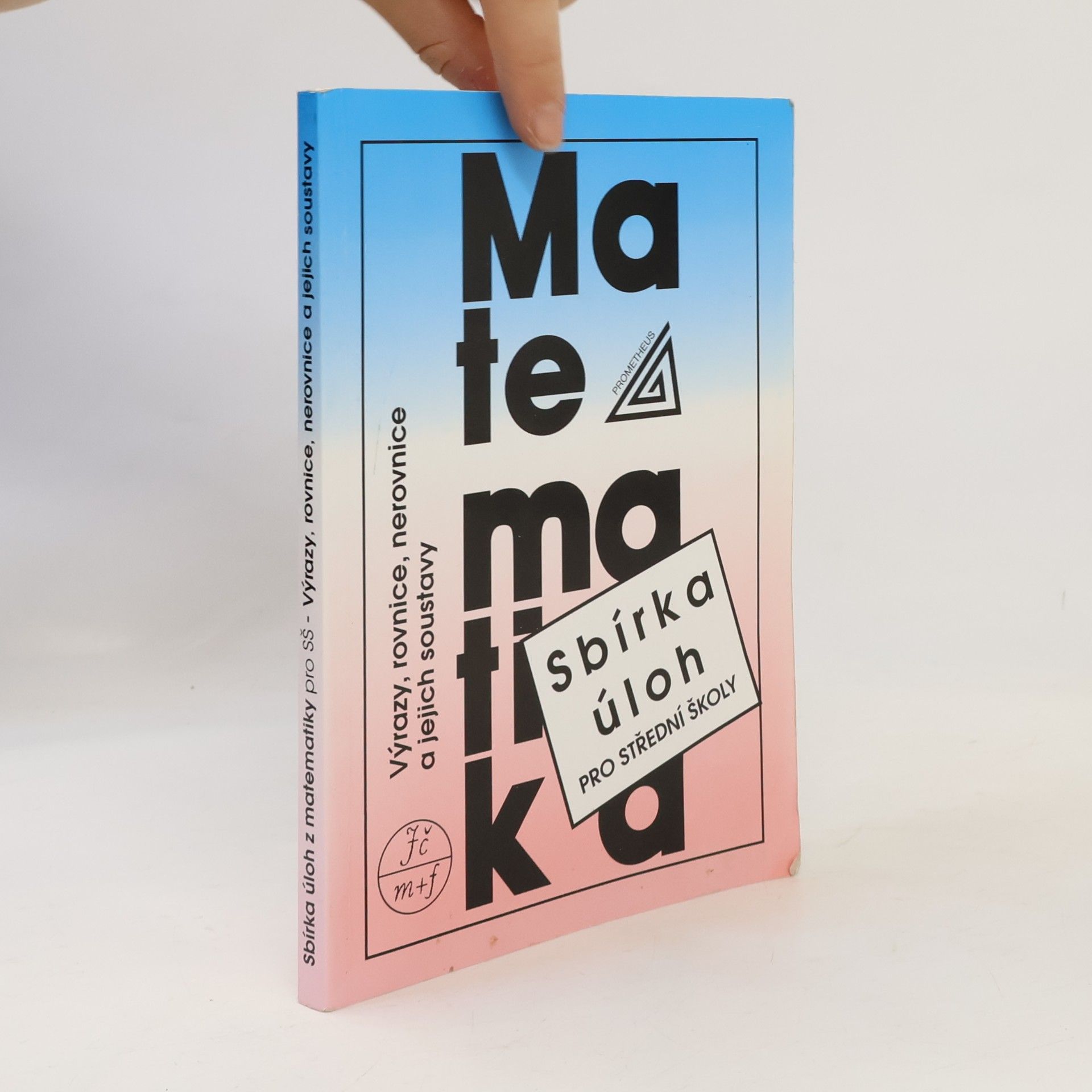 František Janeček Sbírka úloh z matematiky pro střední školy