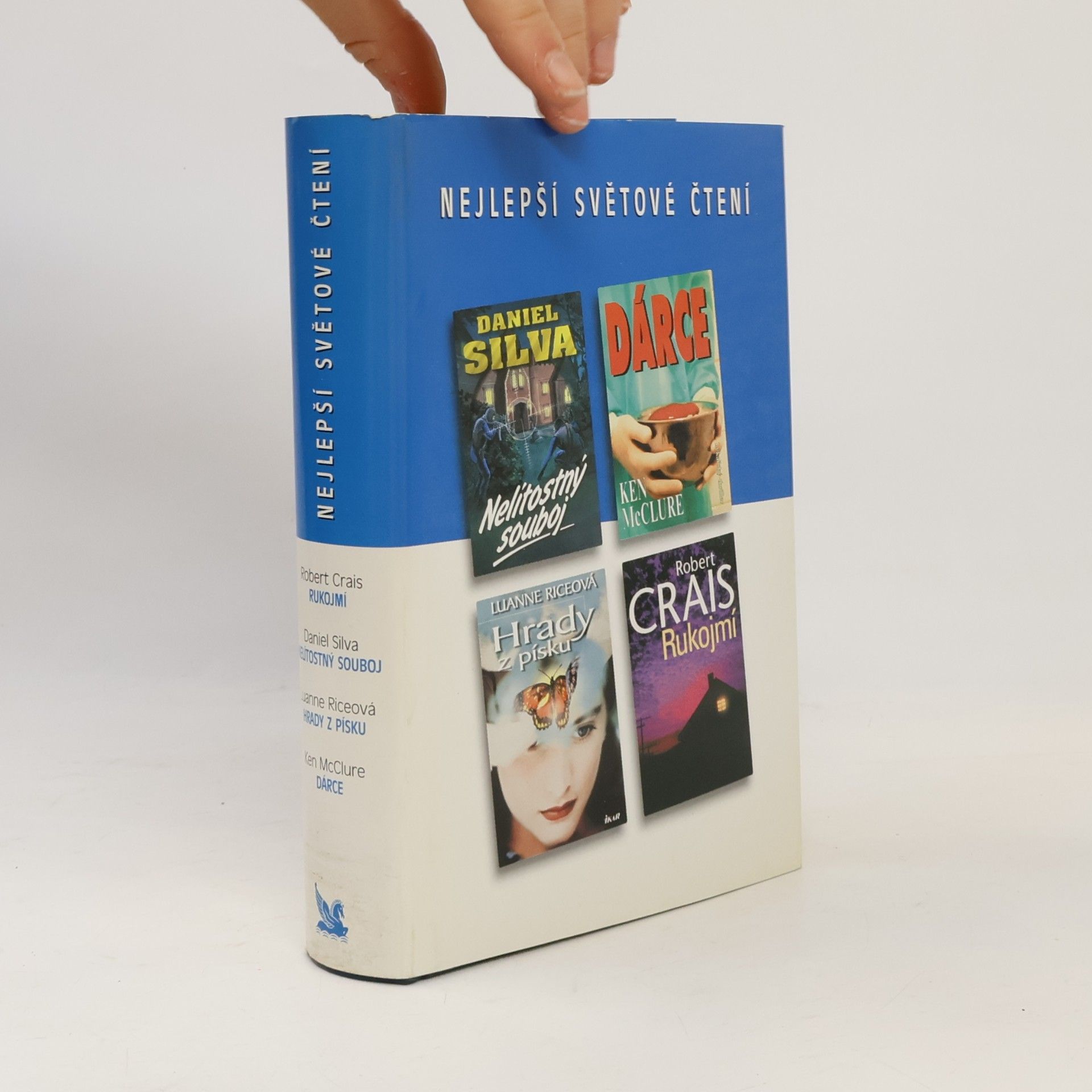 Robert Crais Nejlepší světové čtení. Rukojmí. Nelítostný souboj. Hrady z písku. Dárce