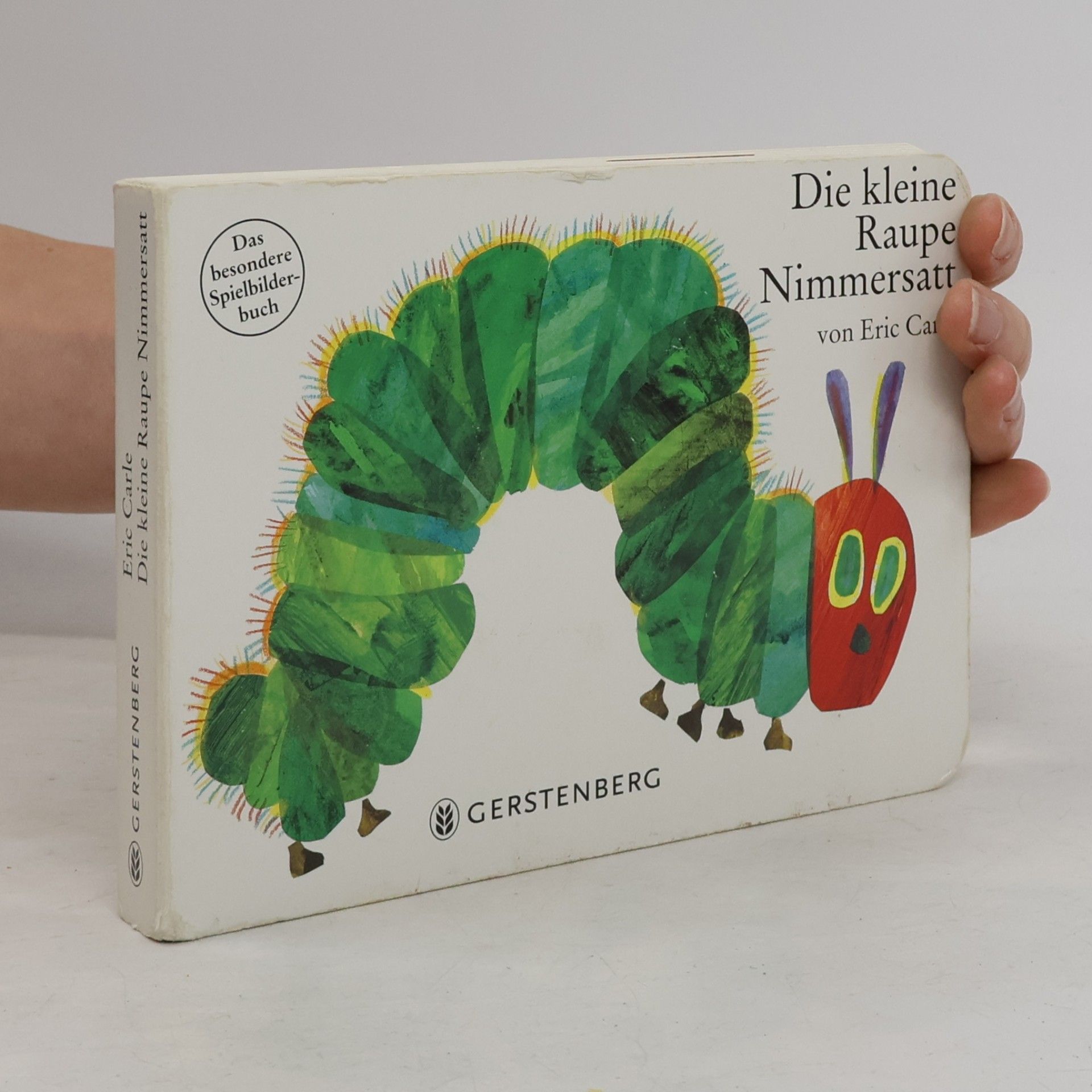 Eric Carle Die kleine Raupe Nimmersatt. Spielbilderbuch